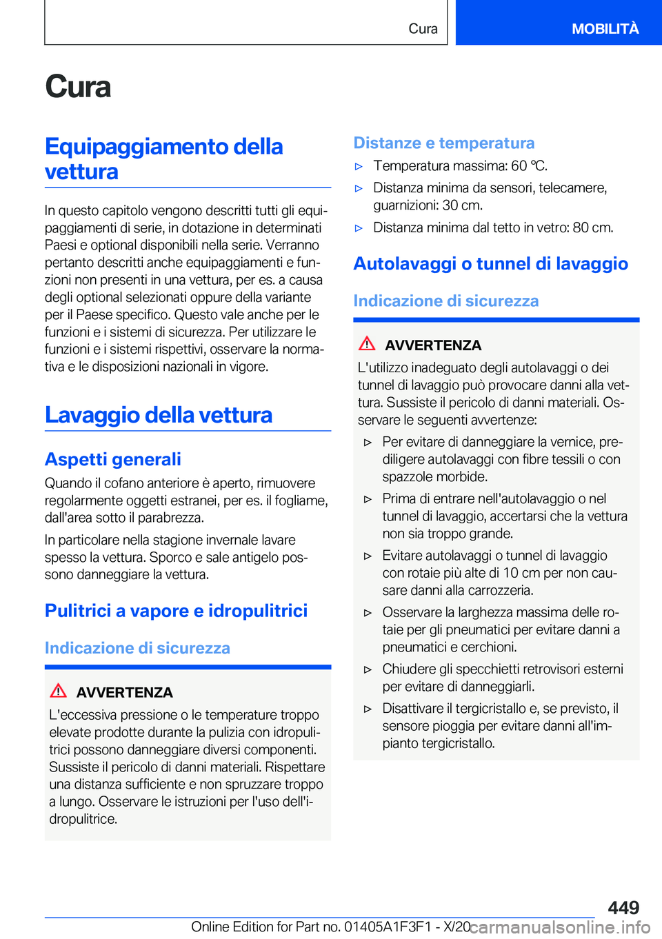 BMW X5 2021  Libretti Di Uso E manutenzione (in Italian) �C�u�r�a�E�q�u�i�p�a�g�g�i�a�m�e�n�t�o��d�e�l�l�a�v�e�t�t�u�r�a
�I�n��q�u�e�s�t�o��c�a�p�i�t�o�l�o��v�e�n�g�o�n�o��d�e�s�c�r�i�t�t�i��t�u�t�t�i��g�l�i��e�q�u�iª
�p�a�g�g�i�a�m�e�n�t�i��d�i�