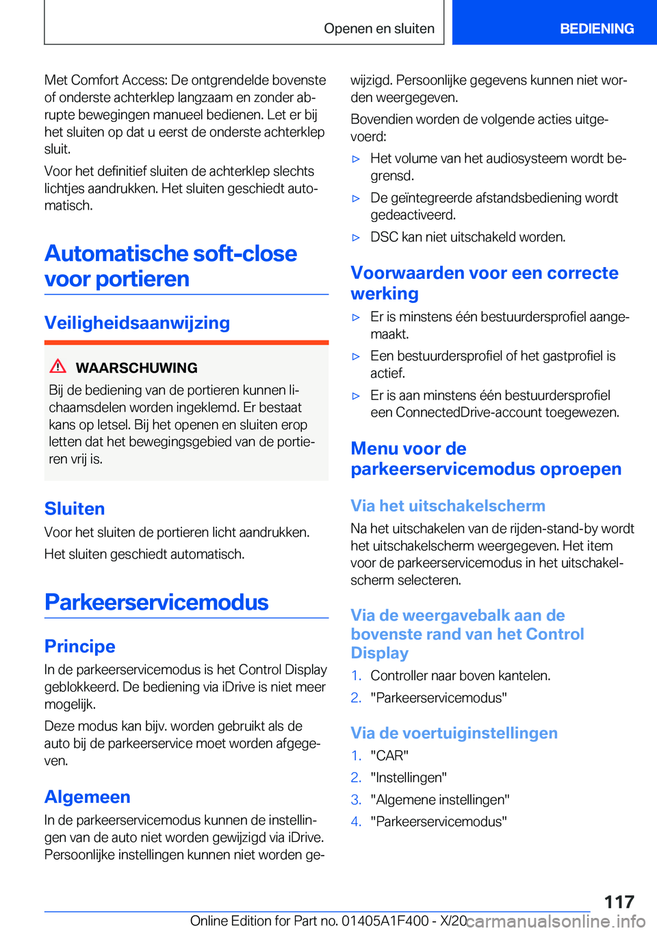 BMW X5 2021  Instructieboekjes (in Dutch) �M�e�t��C�o�m�f�o�r�t��A�c�c�e�s�s�:��D�e��o�n�t�g�r�e�n�d�e�l�d�e��b�o�v�e�n�s�t�e
�o�f��o�n�d�e�r�s�t�e��a�c�h�t�e�r�k�l�e�p��l�a�n�g�z�a�a�m��e�n��z�o�n�d�e�r��a�bj
�r�u�p�t�e��b�e�w�e