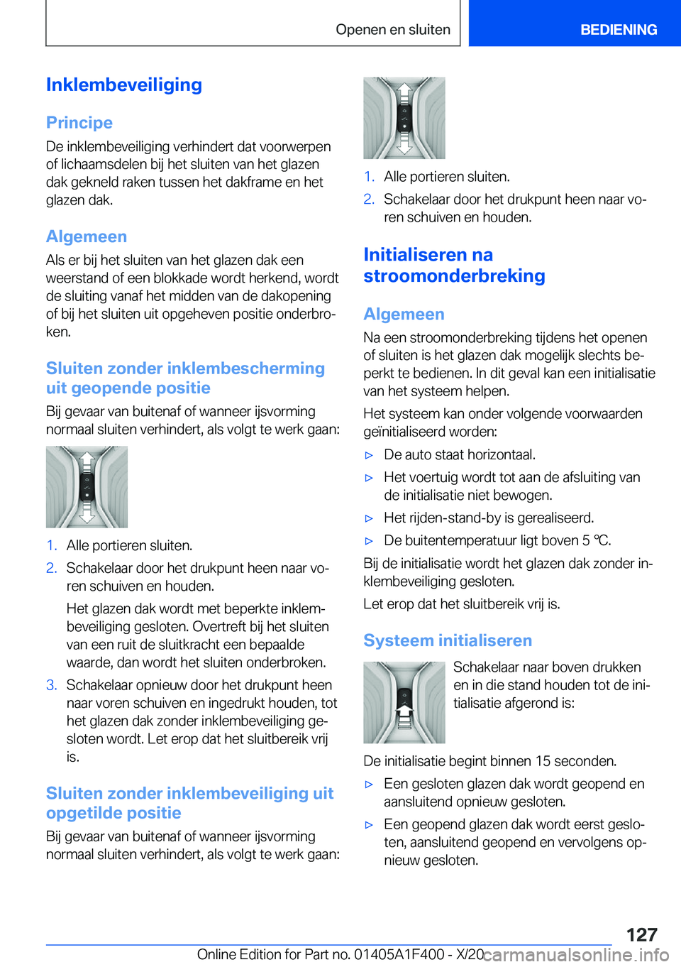 BMW X5 2021  Instructieboekjes (in Dutch) �I�n�k�l�e�m�b�e�v�e�i�l�i�g�i�n�g
�P�r�i�n�c�i�p�e �D�e��i�n�k�l�e�m�b�e�v�e�i�l�i�g�i�n�g��v�e�r�h�i�n�d�e�r�t��d�a�t��v�o�o�r�w�e�r�p�e�n
�o�f��l�i�c�h�a�a�m�s�d�e�l�e�n��b�i�j��h�e�t��s�l�