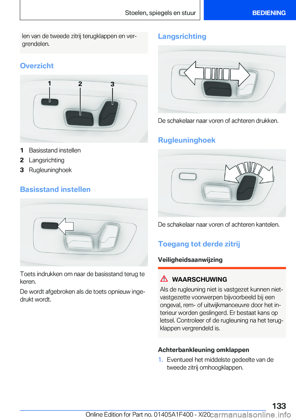 BMW X5 2021  Instructieboekjes (in Dutch) �l�e�n��v�a�n��d�e��t�w�e�e�d�e��z�i�t�r�i�j��t�e�r�u�g�k�l�a�p�p�e�n��e�n��v�e�rj
�g�r�e�n�d�e�l�e�n�.
�O�v�e�r�z�i�c�h�t�1�B�a�s�i�s�s�t�a�n�d��i�n�s�t�e�l�l�e�n�2�L�a�n�g�s�r�i�c�h�t�i�n�g