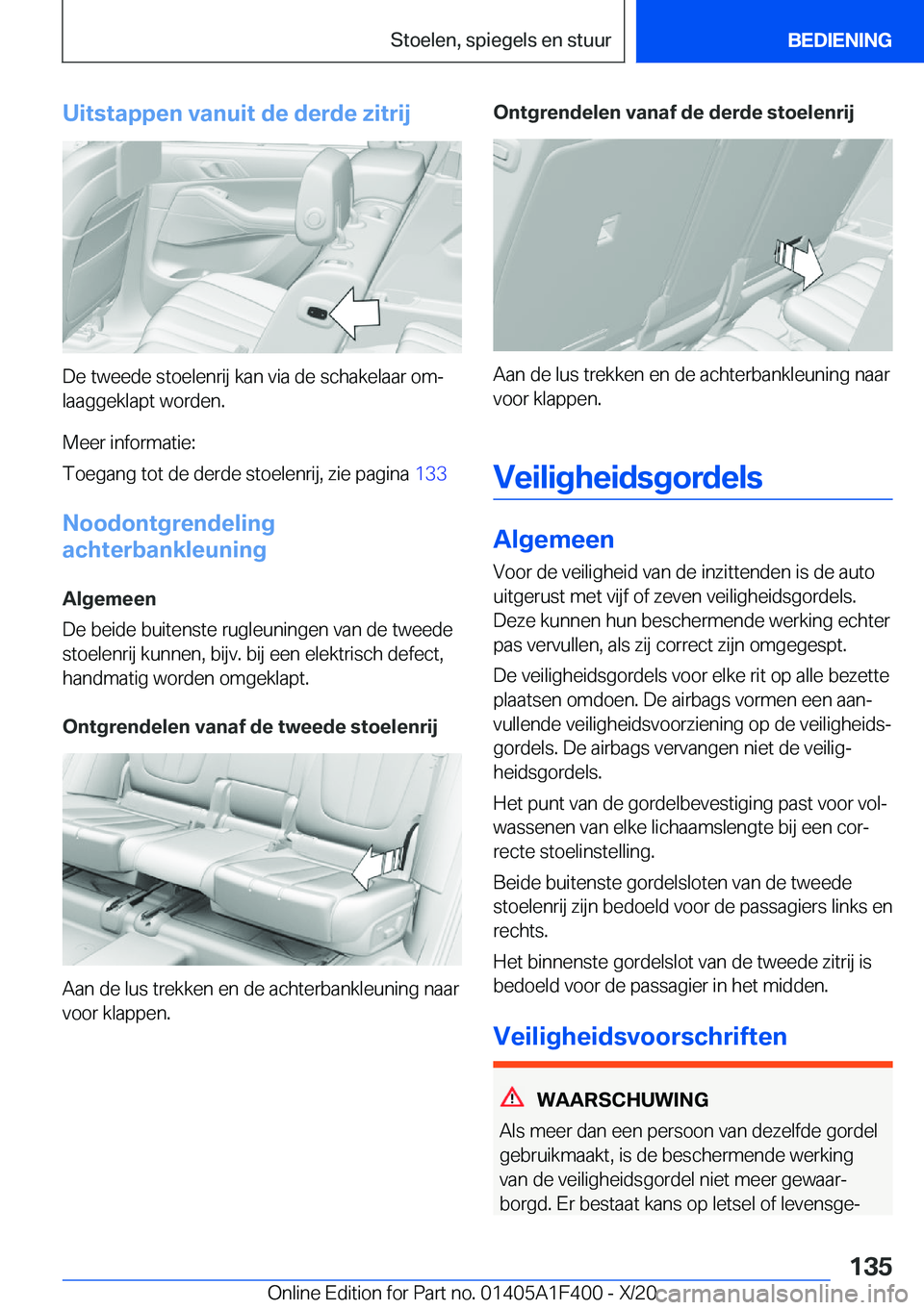 BMW X5 2021  Instructieboekjes (in Dutch) �U�i�t�s�t�a�p�p�e�n��v�a�n�u�i�t��d�e��d�e�r�d�e��z�i�t�r�i�j
�D�e��t�w�e�e�d�e��s�t�o�e�l�e�n�r�i�j��k�a�n��v�i�a��d�e��s�c�h�a�k�e�l�a�a�r��o�mj�l�a�a�g�g�e�k�l�a�p�t��w�o�r�d�e�n�.
�M