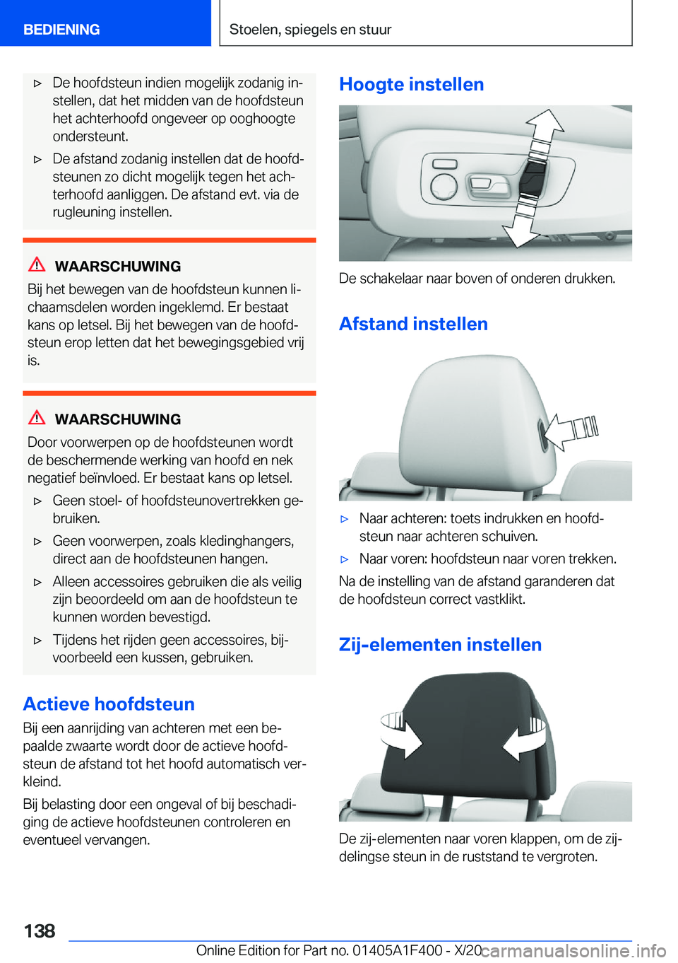 BMW X5 2021  Instructieboekjes (in Dutch) 'x�D�e��h�o�o�f�d�s�t�e�u�n��i�n�d�i�e�n��m�o�g�e�l�i�j�k��z�o�d�a�n�i�g��i�nj
�s�t�e�l�l�e�n�,��d�a�t��h�e�t��m�i�d�d�e�n��v�a�n��d�e��h�o�o�f�d�s�t�e�u�n
�h�e�t��a�c�h�t�e�r�h�o�o�f