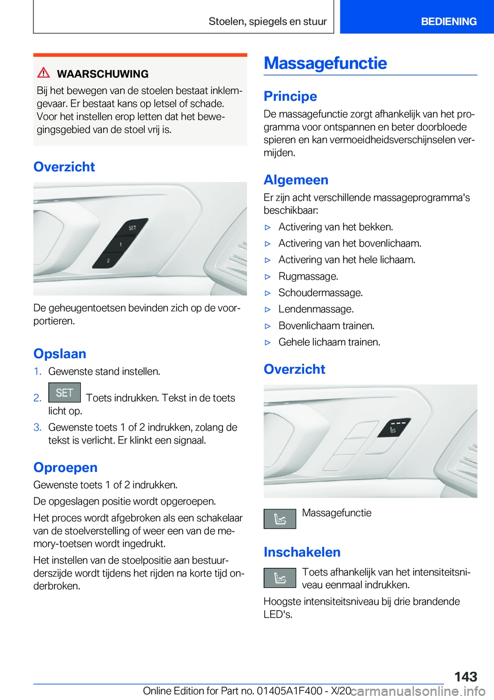 BMW X5 2021  Instructieboekjes (in Dutch) �W�A�A�R�S�C�H�U�W�I�N�G
�B�i�j��h�e�t��b�e�w�e�g�e�n��v�a�n��d�e��s�t�o�e�l�e�n��b�e�s�t�a�a�t��i�n�k�l�e�mj
�g�e�v�a�a�r�.��E�r��b�e�s�t�a�a�t��k�a�n�s��o�p��l�e�t�s�e�l��o�f��s�c�h�a