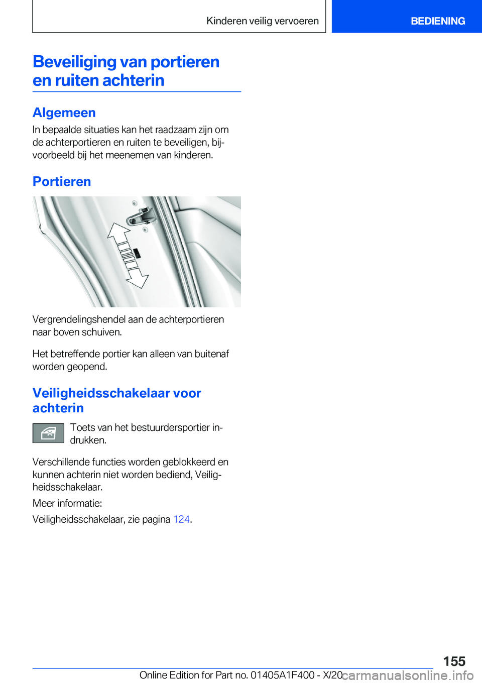 BMW X5 2021  Instructieboekjes (in Dutch) �B�e�v�e�i�l�i�g�i�n�g��v�a�n��p�o�r�t�i�e�r�e�n�e�n��r�u�i�t�e�n��a�c�h�t�e�r�i�n
�A�l�g�e�m�e�e�n
�I�n��b�e�p�a�a�l�d�e��s�i�t�u�a�t�i�e�s��k�a�n��h�e�t��r�a�a�d�z�a�a�m��z�i�j�n��o�m
�d�