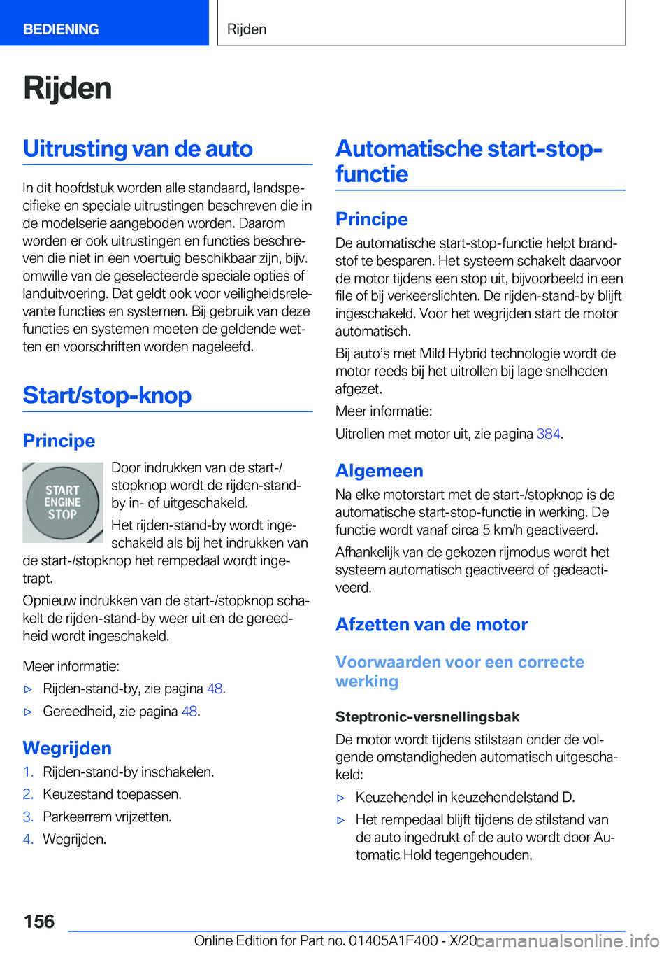 BMW X5 2021  Instructieboekjes (in Dutch) �R�i�j�d�e�n�U�i�t�r�u�s�t�i�n�g��v�a�n��d�e��a�u�t�o
�I�n��d�i�t��h�o�o�f�d�s�t�u�k��w�o�r�d�e�n��a�l�l�e��s�t�a�n�d�a�a�r�d�,��l�a�n�d�s�p�ej�c�i�f�i�e�k�e��e�n��s�p�e�c�i�a�l�e��u�i�t�