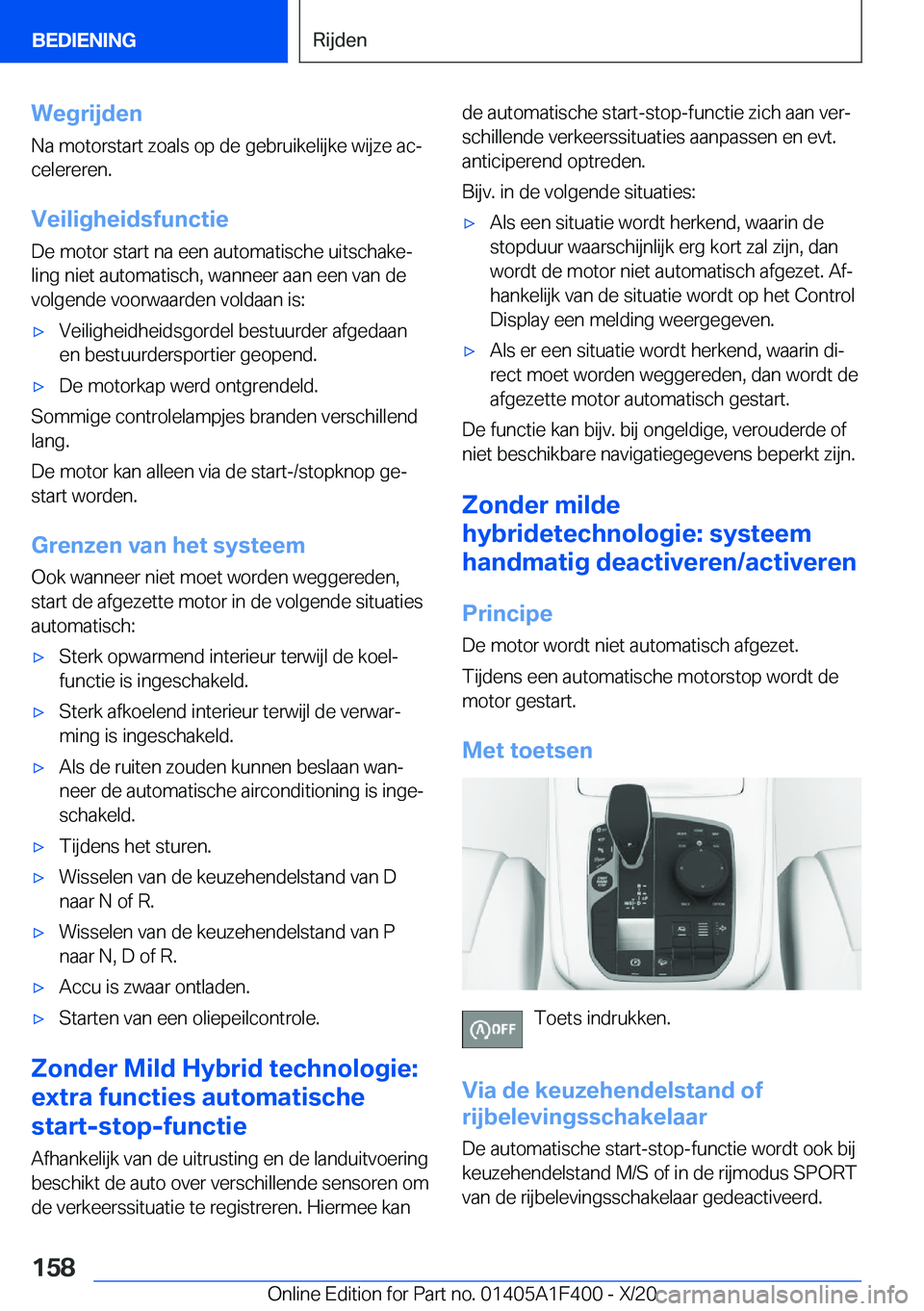 BMW X5 2021  Instructieboekjes (in Dutch) �W�e�g�r�i�j�d�e�n
�N�a��m�o�t�o�r�s�t�a�r�t��z�o�a�l�s��o�p��d�e��g�e�b�r�u�i�k�e�l�i�j�k�e��w�i�j�z�e��a�cj
�c�e�l�e�r�e�r�e�n�.
�V�e�i�l�i�g�h�e�i�d�s�f�u�n�c�t�i�e�D�e��m�o�t�o�r��s�t�a�