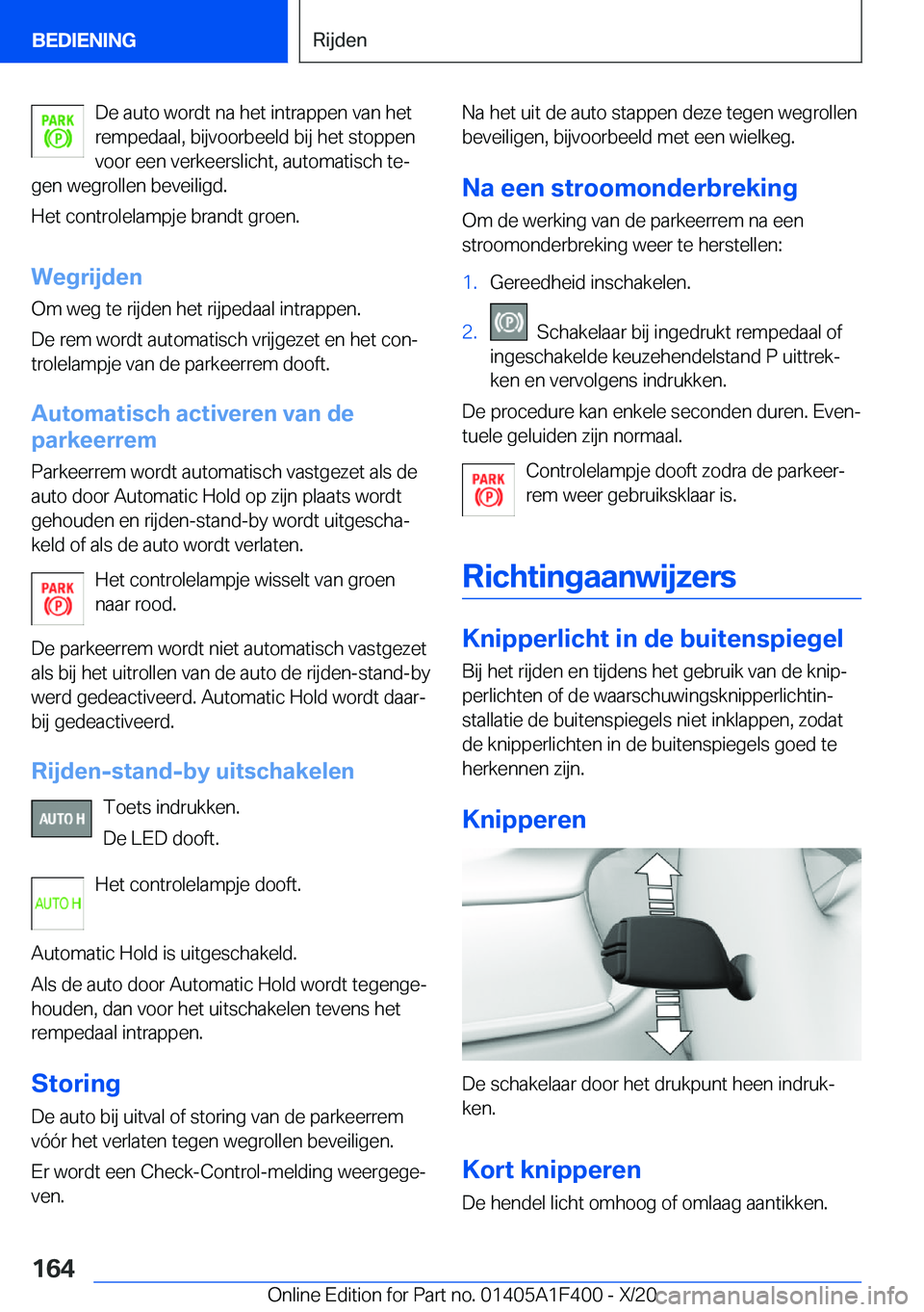 BMW X5 2021  Instructieboekjes (in Dutch) �D�e��a�u�t�o��w�o�r�d�t��n�a��h�e�t��i�n�t�r�a�p�p�e�n��v�a�n��h�e�t
�r�e�m�p�e�d�a�a�l�,��b�i�j�v�o�o�r�b�e�e�l�d��b�i�j��h�e�t��s�t�o�p�p�e�n �v�o�o�r��e�e�n��v�e�r�k�e�e�r�s�l�i�c�h�t