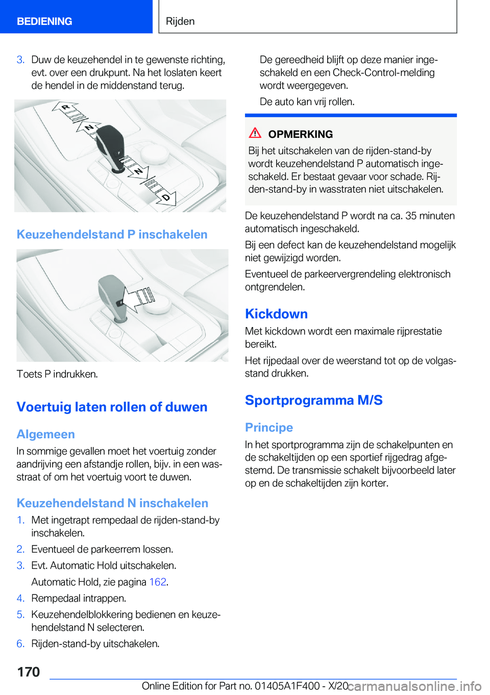 BMW X5 2021  Instructieboekjes (in Dutch) �3�.�D�u�w��d�e��k�e�u�z�e�h�e�n�d�e�l��i�n��t�e��g�e�w�e�n�s�t�e��r�i�c�h�t�i�n�g�,�e�v�t�.��o�v�e�r��e�e�n��d�r�u�k�p�u�n�t�.��N�a��h�e�t��l�o�s�l�a�t�e�n��k�e�e�r�t�d�e��h�e�n�d�e�l�