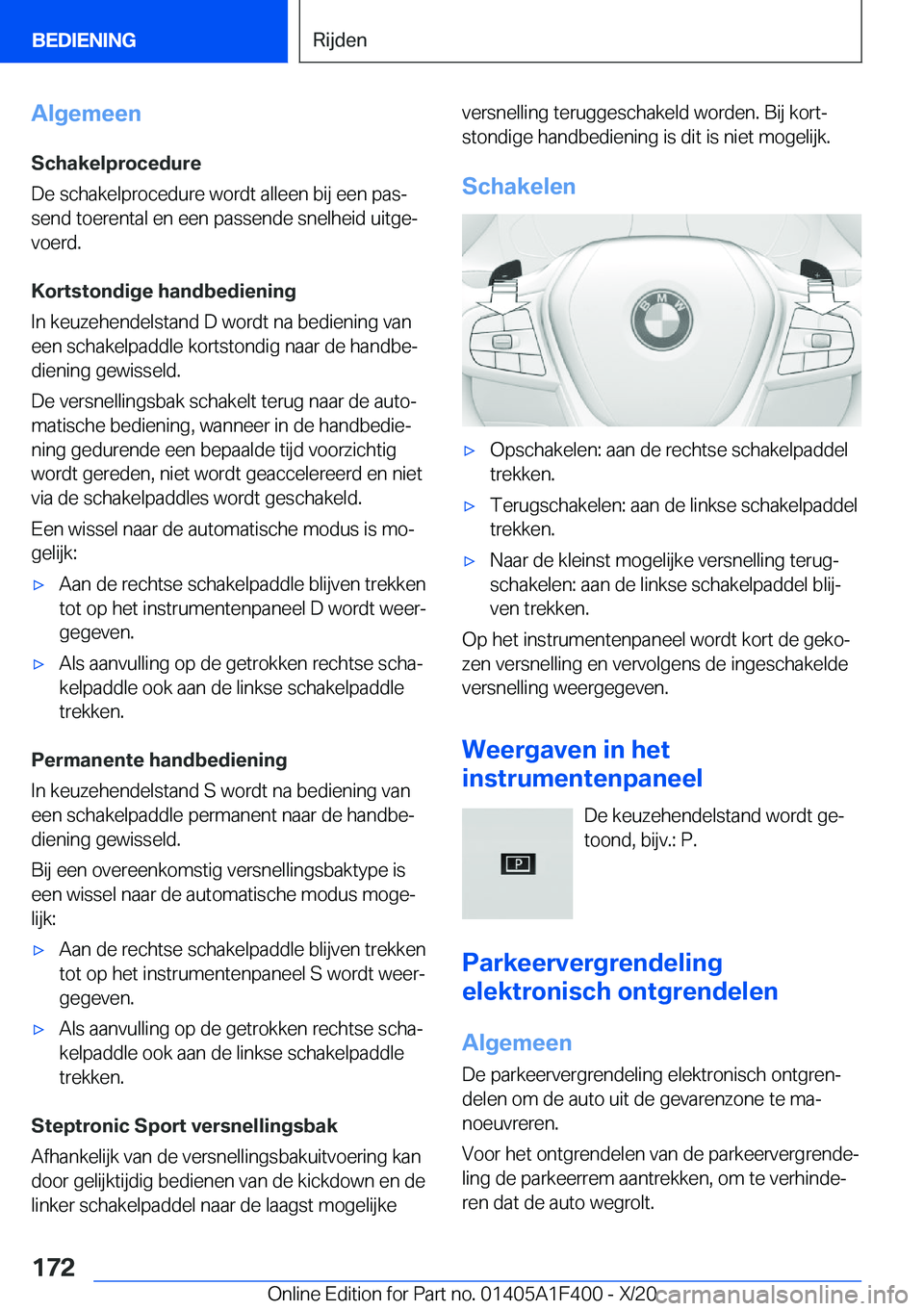 BMW X5 2021  Instructieboekjes (in Dutch) �A�l�g�e�m�e�e�n
�S�c�h�a�k�e�l�p�r�o�c�e�d�u�r�e �D�e��s�c�h�a�k�e�l�p�r�o�c�e�d�u�r�e��w�o�r�d�t��a�l�l�e�e�n��b�i�j��e�e�n��p�a�sj �s�e�n�d��t�o�e�r�e�n�t�a�l��e�n��e�e�n��p�a�s�s�e�n�d�