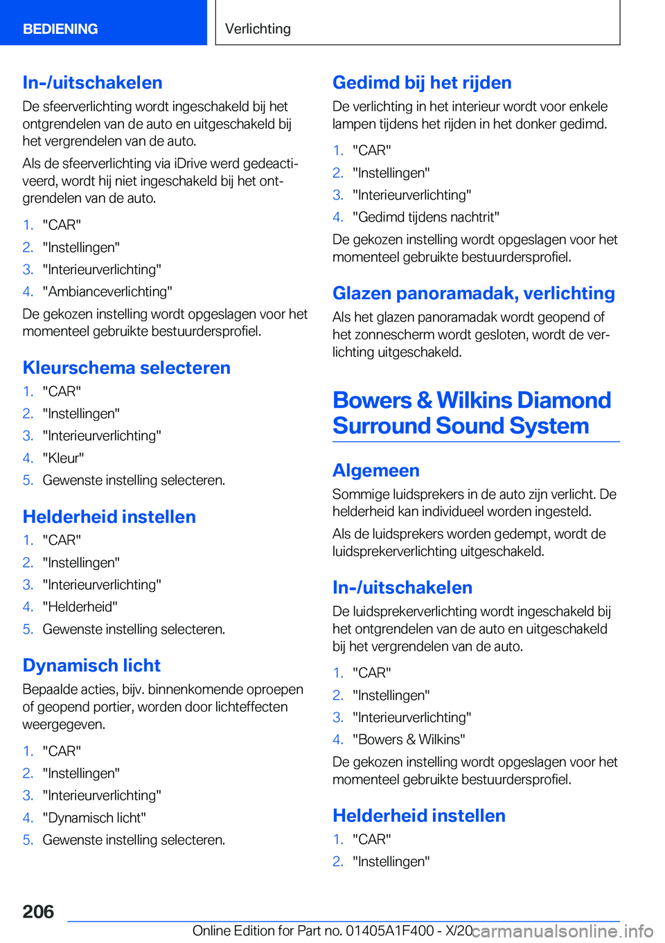 BMW X5 2021  Instructieboekjes (in Dutch) �I�n�-�/�u�i�t�s�c�h�a�k�e�l�e�n
�D�e��s�f�e�e�r�v�e�r�l�i�c�h�t�i�n�g��w�o�r�d�t��i�n�g�e�s�c�h�a�k�e�l�d��b�i�j��h�e�t �o�n�t�g�r�e�n�d�e�l�e�n��v�a�n��d�e��a�u�t�o��e�n��u�i�t�g�e�s�c�h�a