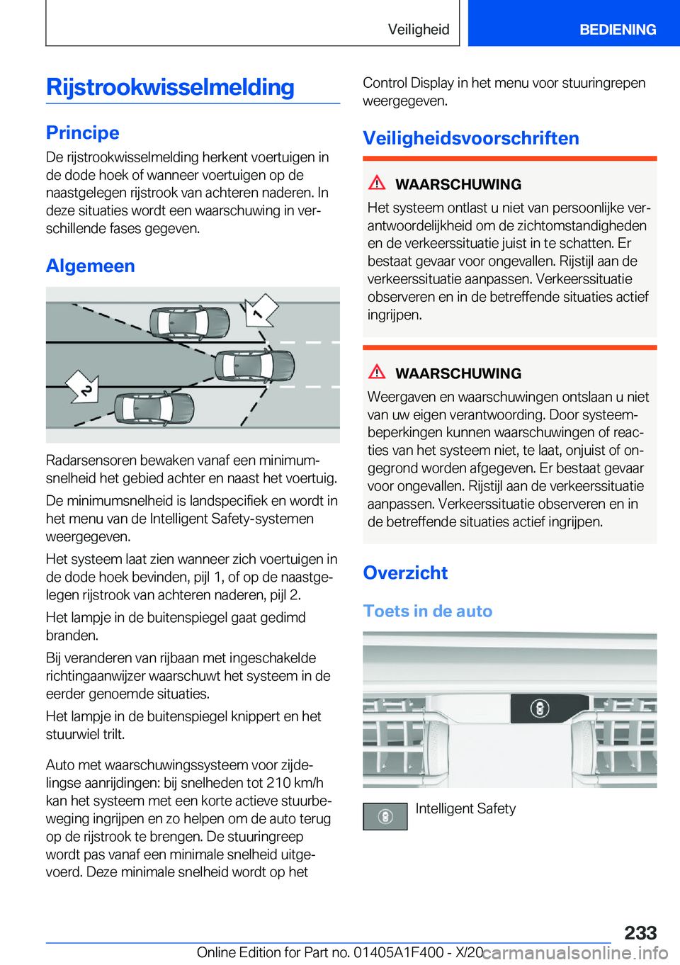 BMW X5 2021  Instructieboekjes (in Dutch) �R�i�j�s�t�r�o�o�k�w�i�s�s�e�l�m�e�l�d�i�n�g
�P�r�i�n�c�i�p�e�D�e��r�i�j�s�t�r�o�o�k�w�i�s�s�e�l�m�e�l�d�i�n�g��h�e�r�k�e�n�t��v�o�e�r�t�u�i�g�e�n��i�n
�d�e��d�o�d�e��h�o�e�k��o�f��w�a�n�n�e�e