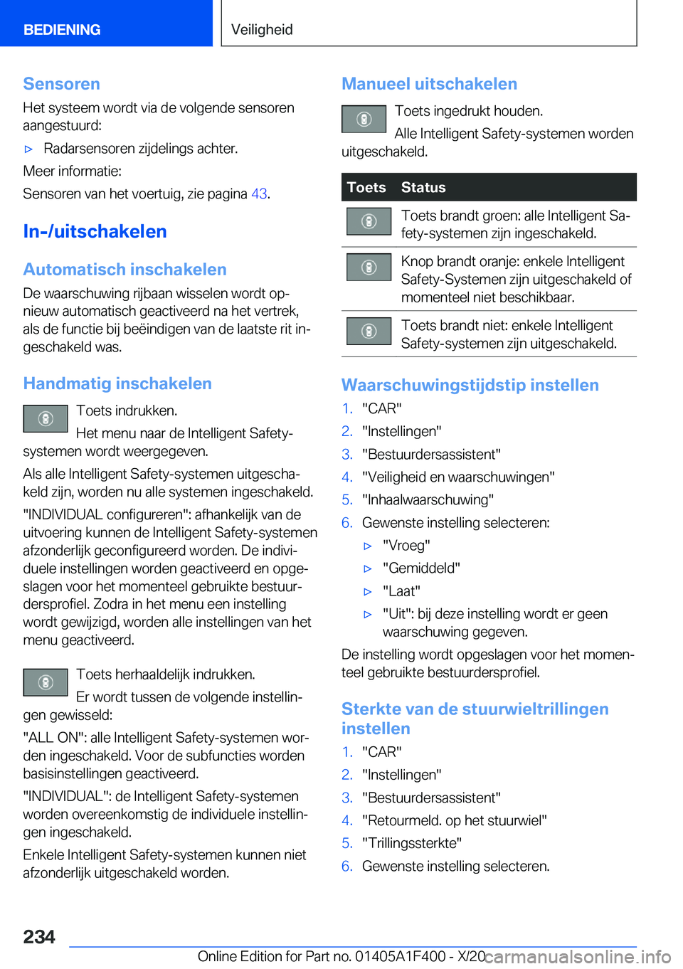 BMW X5 2021  Instructieboekjes (in Dutch) �S�e�n�s�o�r�e�n
�H�e�t��s�y�s�t�e�e�m��w�o�r�d�t��v�i�a��d�e��v�o�l�g�e�n�d�e��s�e�n�s�o�r�e�n
�a�a�n�g�e�s�t�u�u�r�d�:'x�R�a�d�a�r�s�e�n�s�o�r�e�n��z�i�j�d�e�l�i�n�g�s��a�c�h�t�e�r�.
�M�