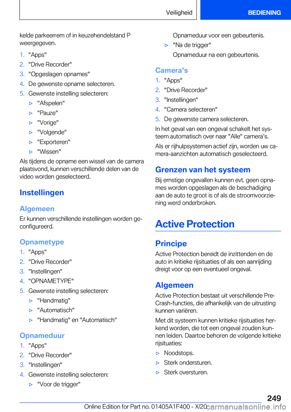 BMW X5 2021  Instructieboekjes (in Dutch) �k�e�l�d�e��p�a�r�k�e�e�r�r�e�m��o�f��i�n��k�e�u�z�e�h�e�n�d�e�l�s�t�a�n�d��P
�w�e�e�r�g�e�g�e�v�e�n�.�1�.��A�p�p�s��2�.��D�r�i�v�e��R�e�c�o�r�d�e�r��3�.��O�p�g�e�s�l�a�g�e�n��o�p�n�a�m�e�