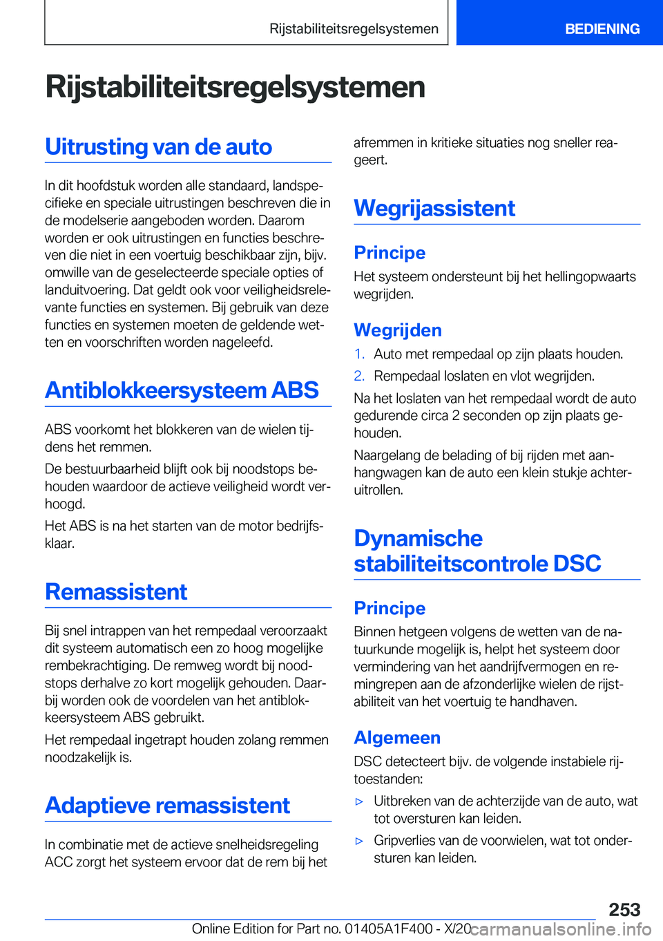 BMW X5 2021  Instructieboekjes (in Dutch) �R�i�j�s�t�a�b�i�l�i�t�e�i�t�s�r�e�g�e�l�s�y�s�t�e�m�e�n�U�i�t�r�u�s�t�i�n�g��v�a�n��d�e��a�u�t�o
�I�n��d�i�t��h�o�o�f�d�s�t�u�k��w�o�r�d�e�n��a�l�l�e��s�t�a�n�d�a�a�r�d�,��l�a�n�d�s�p�ej�c�