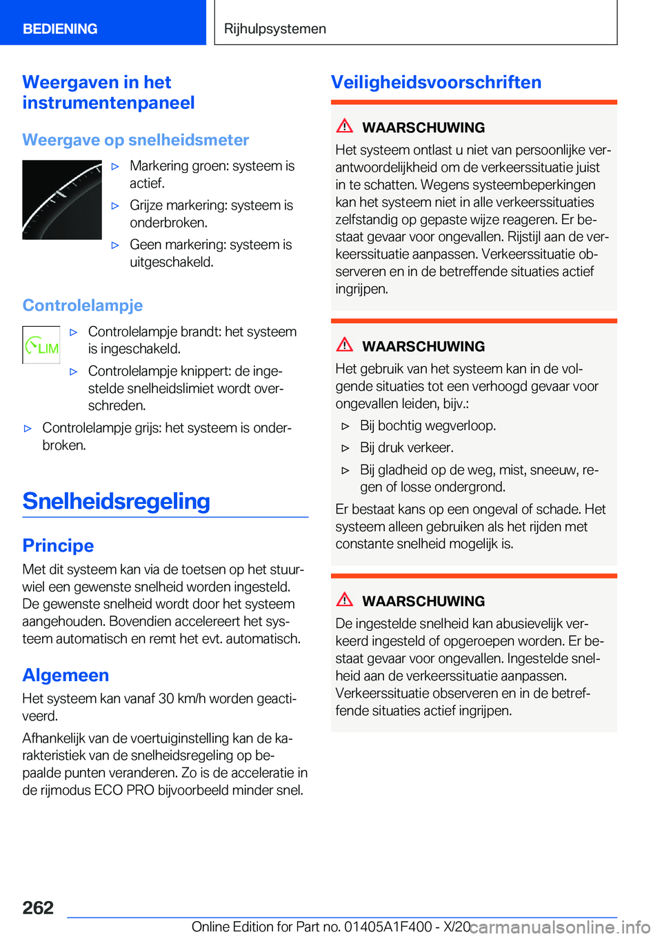 BMW X5 2021  Instructieboekjes (in Dutch) �W�e�e�r�g�a�v�e�n��i�n��h�e�t
�i�n�s�t�r�u�m�e�n�t�e�n�p�a�n�e�e�l
�W�e�e�r�g�a�v�e��o�p��s�n�e�l�h�e�i�d�s�m�e�t�e�r'x�M�a�r�k�e�r�i�n�g��g�r�o�e�n�:��s�y�s�t�e�e�m��i�s
�a�c�t�i�e�f�.