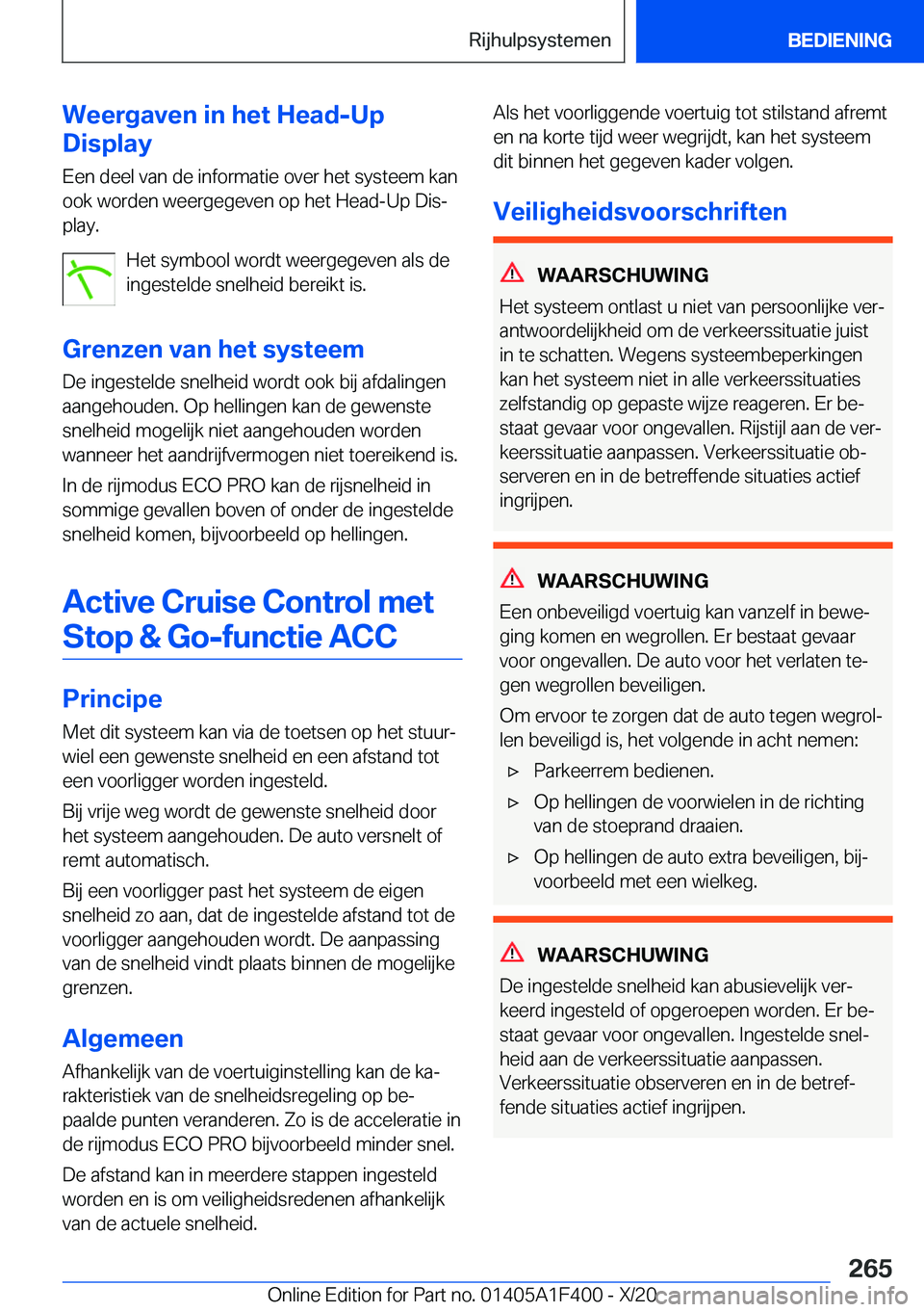BMW X5 2021  Instructieboekjes (in Dutch) �W�e�e�r�g�a�v�e�n��i�n��h�e�t��H�e�a�d�-�U�p
�D�i�s�p�l�a�y
�E�e�n��d�e�e�l��v�a�n��d�e��i�n�f�o�r�m�a�t�i�e��o�v�e�r��h�e�t��s�y�s�t�e�e�m��k�a�n�o�o�k��w�o�r�d�e�n��w�e�e�r�g�e�g�e�v�e