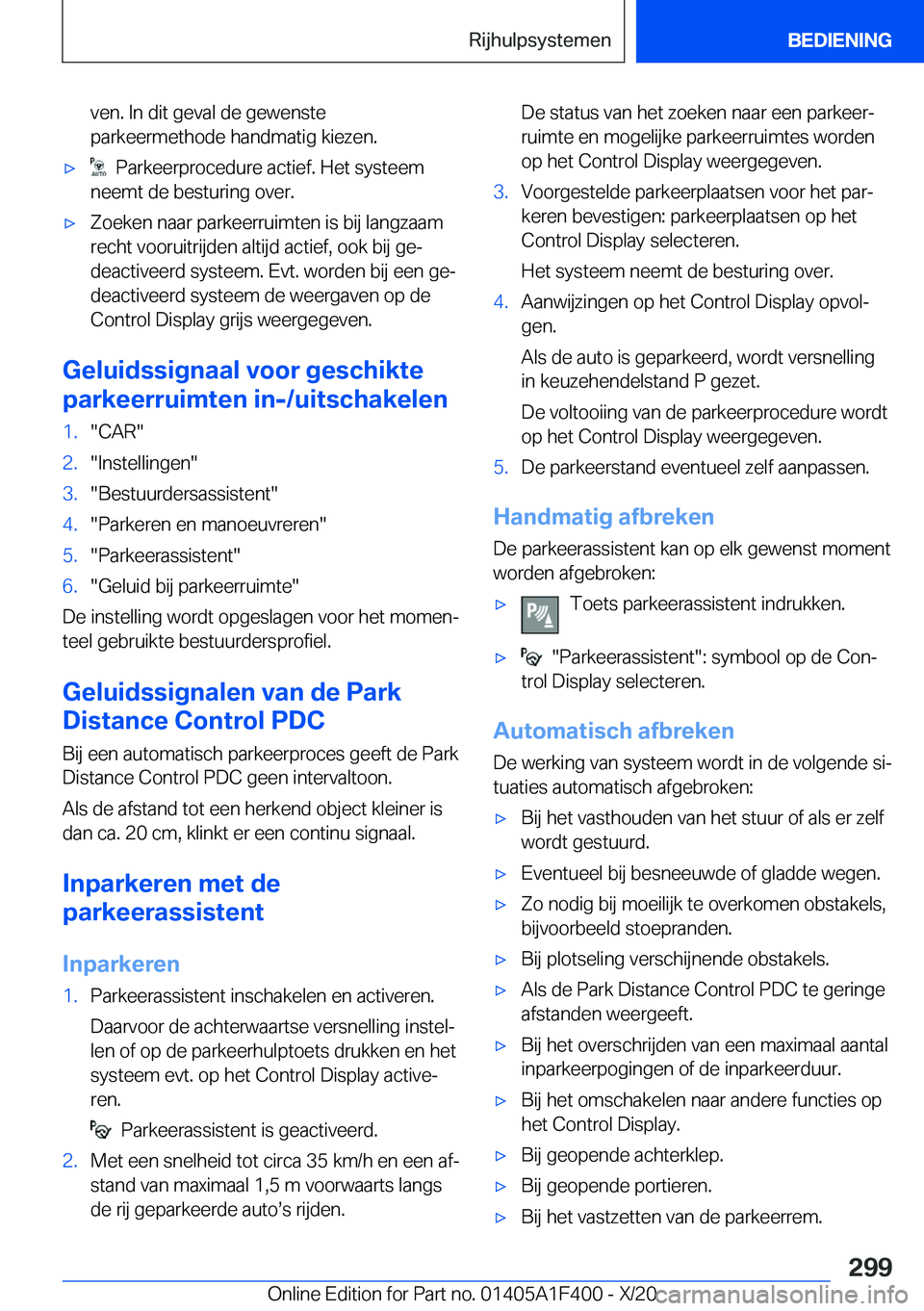 BMW X5 2021  Instructieboekjes (in Dutch) �v�e�n�.��I�n��d�i�t��g�e�v�a�l��d�e��g�e�w�e�n�s�t�e
�p�a�r�k�e�e�r�m�e�t�h�o�d�e��h�a�n�d�m�a�t�i�g��k�i�e�z�e�n�.'x���P�a�r�k�e�e�r�p�r�o�c�e�d�u�r�e��a�c�t�i�e�f�.��H�e�t��s�y�s�t�