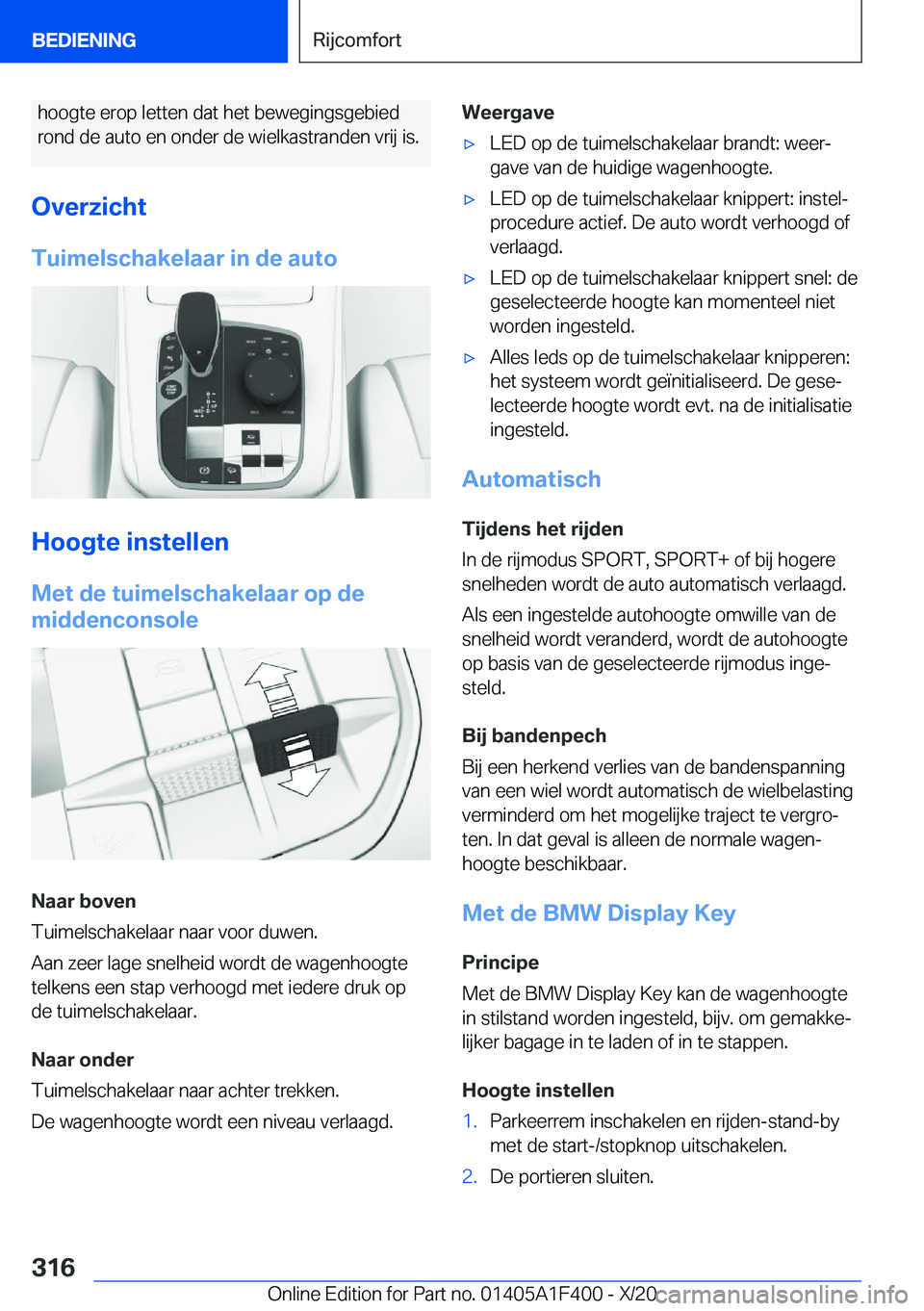 BMW X5 2021  Instructieboekjes (in Dutch) �h�o�o�g�t�e��e�r�o�p��l�e�t�t�e�n��d�a�t��h�e�t��b�e�w�e�g�i�n�g�s�g�e�b�i�e�d
�r�o�n�d��d�e��a�u�t�o��e�n��o�n�d�e�r��d�e��w�i�e�l�k�a�s�t�r�a�n�d�e�n��v�r�i�j��i�s�.
�O�v�e�r�z�i�c�h�t