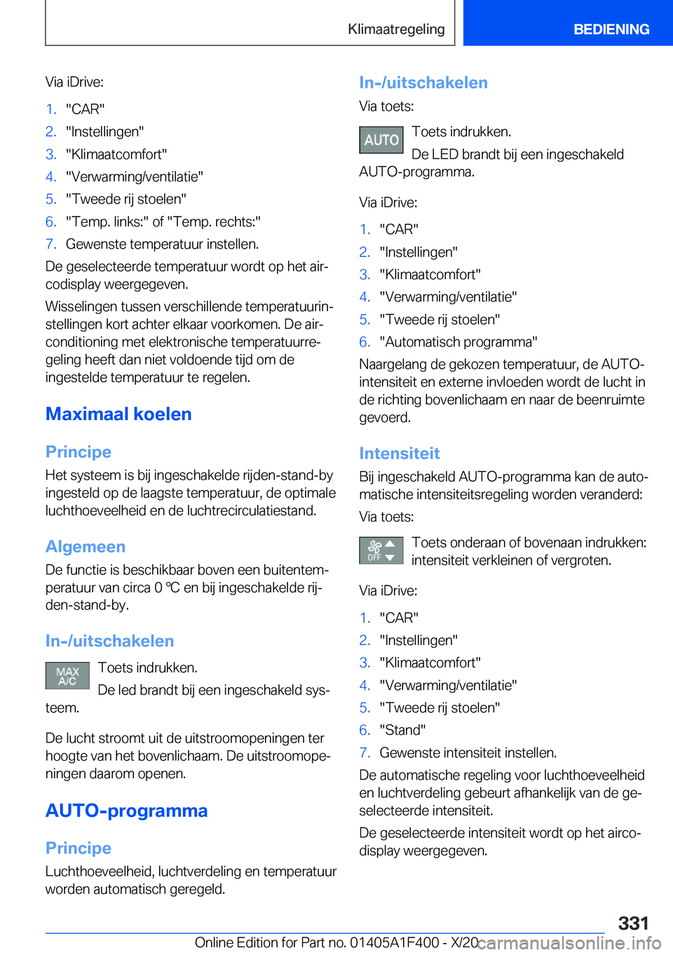 BMW X5 2021  Instructieboekjes (in Dutch) �V�i�a��i�D�r�i�v�e�:�1�.��C�A�R��2�.��I�n�s�t�e�l�l�i�n�g�e�n��3�.��K�l�i�m�a�a�t�c�o�m�f�o�r�t��4�.��V�e�r�w�a�r�m�i�n�g�/�v�e�n�t�i�l�a�t�i�e��5�.��T�w�e�e�d�e��r�i�j��s�t�o�e�l�e�n��6
