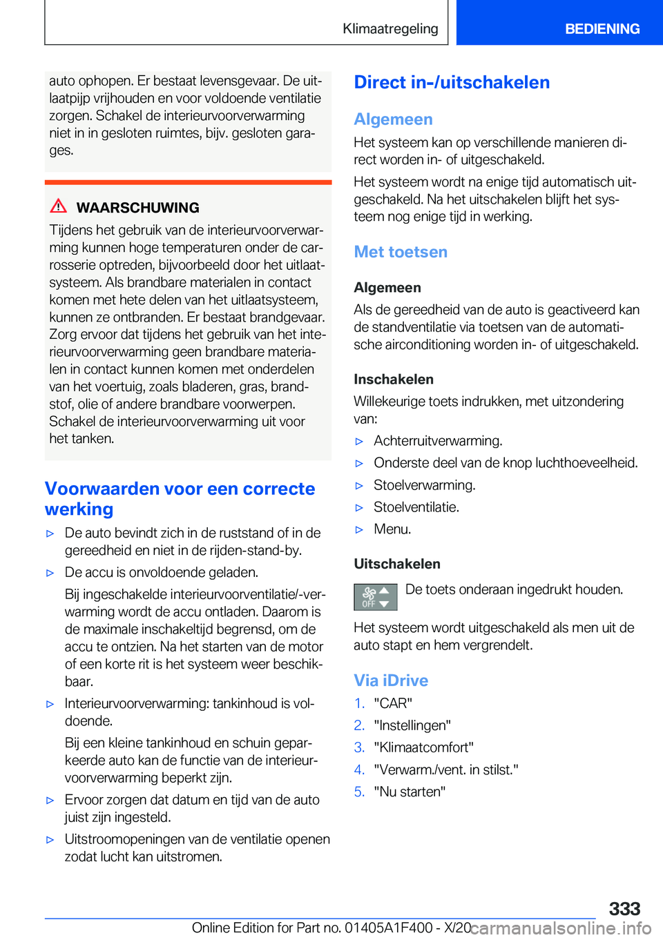 BMW X5 2021  Instructieboekjes (in Dutch) �a�u�t�o��o�p�h�o�p�e�n�.��E�r��b�e�s�t�a�a�t��l�e�v�e�n�s�g�e�v�a�a�r�.��D�e��u�i�tj
�l�a�a�t�p�i�j�p��v�r�i�j�h�o�u�d�e�n��e�n��v�o�o�r��v�o�l�d�o�e�n�d�e��v�e�n�t�i�l�a�t�i�e
�z�o�r�g�e