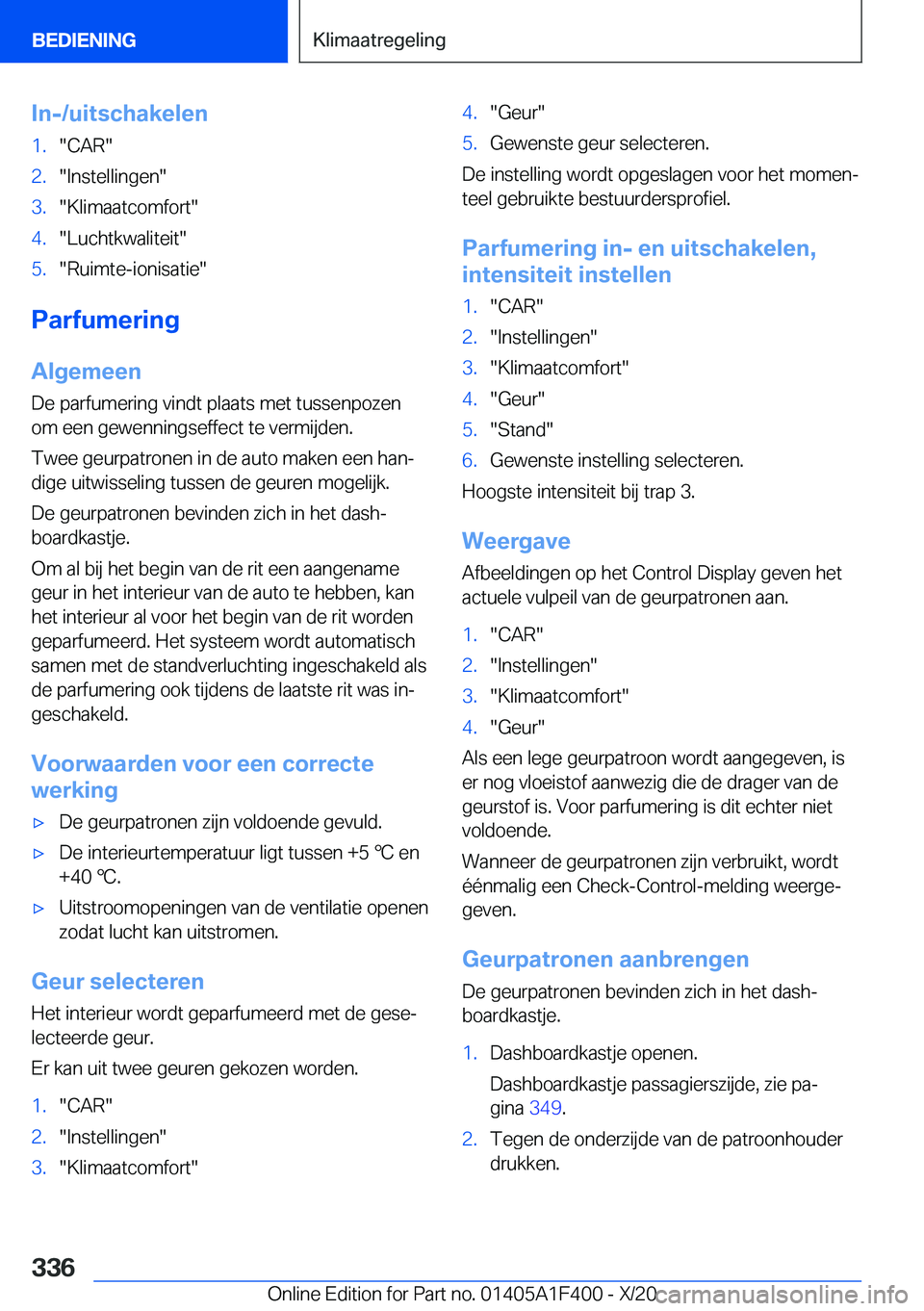 BMW X5 2021  Instructieboekjes (in Dutch) �I�n�-�/�u�i�t�s�c�h�a�k�e�l�e�n�1�.��C�A�R��2�.��I�n�s�t�e�l�l�i�n�g�e�n��3�.��K�l�i�m�a�a�t�c�o�m�f�o�r�t��4�.��L�u�c�h�t�k�w�a�l�i�t�e�i�t��5�.��R�u�i�m�t�e�-�i�o�n�i�s�a�t�i�e�
�P�a�r�f�