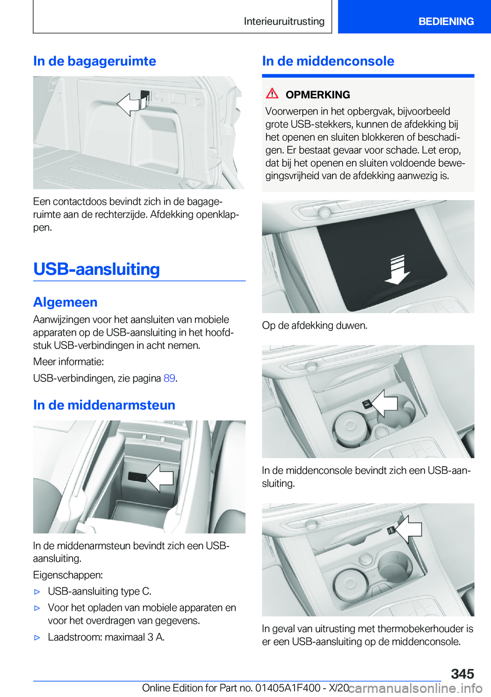 BMW X5 2021  Instructieboekjes (in Dutch) �I�n��d�e��b�a�g�a�g�e�r�u�i�m�t�e
�E�e�n��c�o�n�t�a�c�t�d�o�o�s��b�e�v�i�n�d�t��z�i�c�h��i�n��d�e��b�a�g�a�g�ej�r�u�i�m�t�e��a�a�n��d�e��r�e�c�h�t�e�r�z�i�j�d�e�.��A�f�d�e�k�k�i�n�g��o�