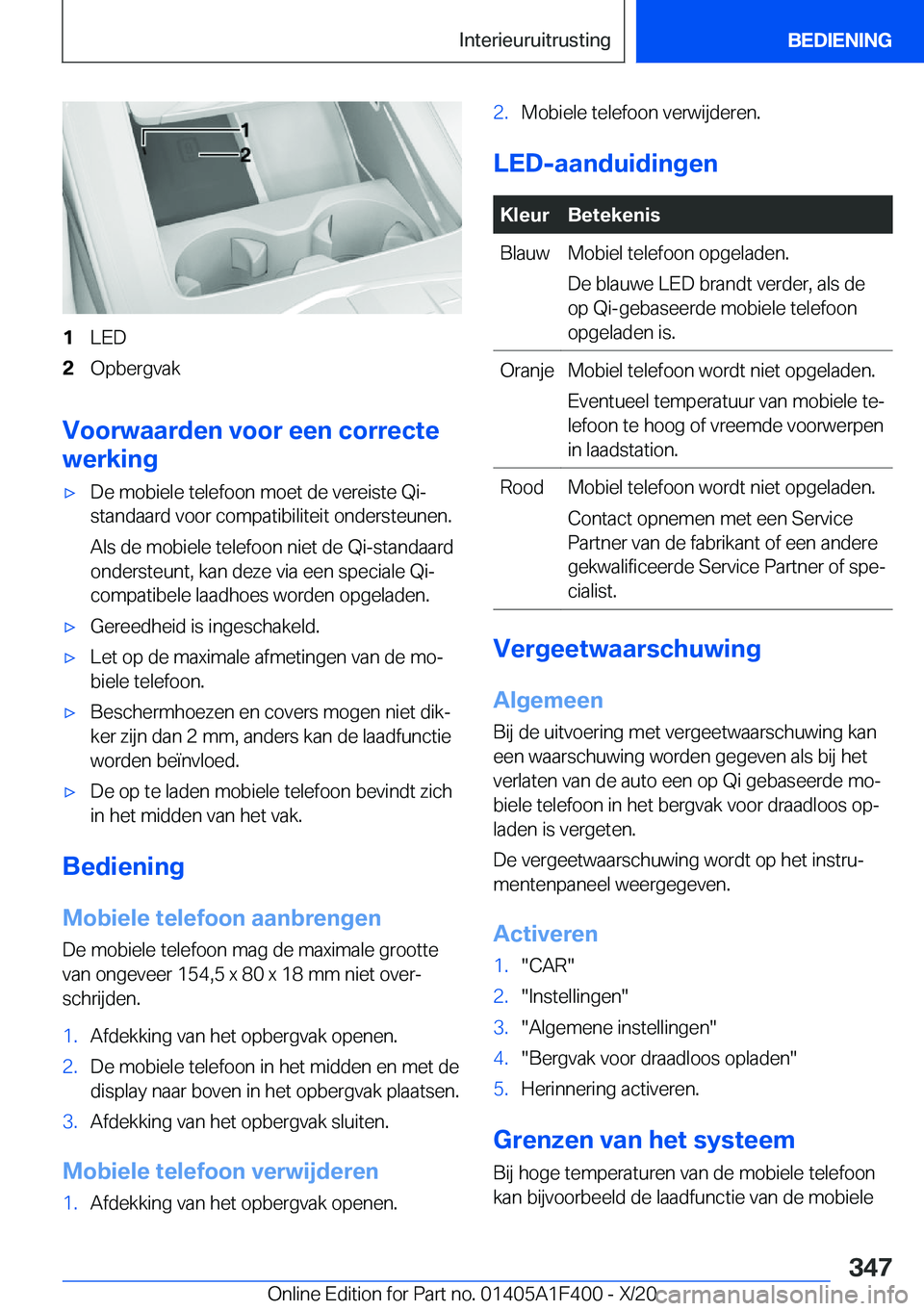 BMW X5 2021  Instructieboekjes (in Dutch) �1�L�E�D�2�O�p�b�e�r�g�v�a�k
�V�o�o�r�w�a�a�r�d�e�n��v�o�o�r��e�e�n��c�o�r�r�e�c�t�e
�w�e�r�k�i�n�g
'x�D�e��m�o�b�i�e�l�e��t�e�l�e�f�o�o�n��m�o�e�t��d�e��v�e�r�e�i�s�t�e��Q�i�- �s�t�a�n�d