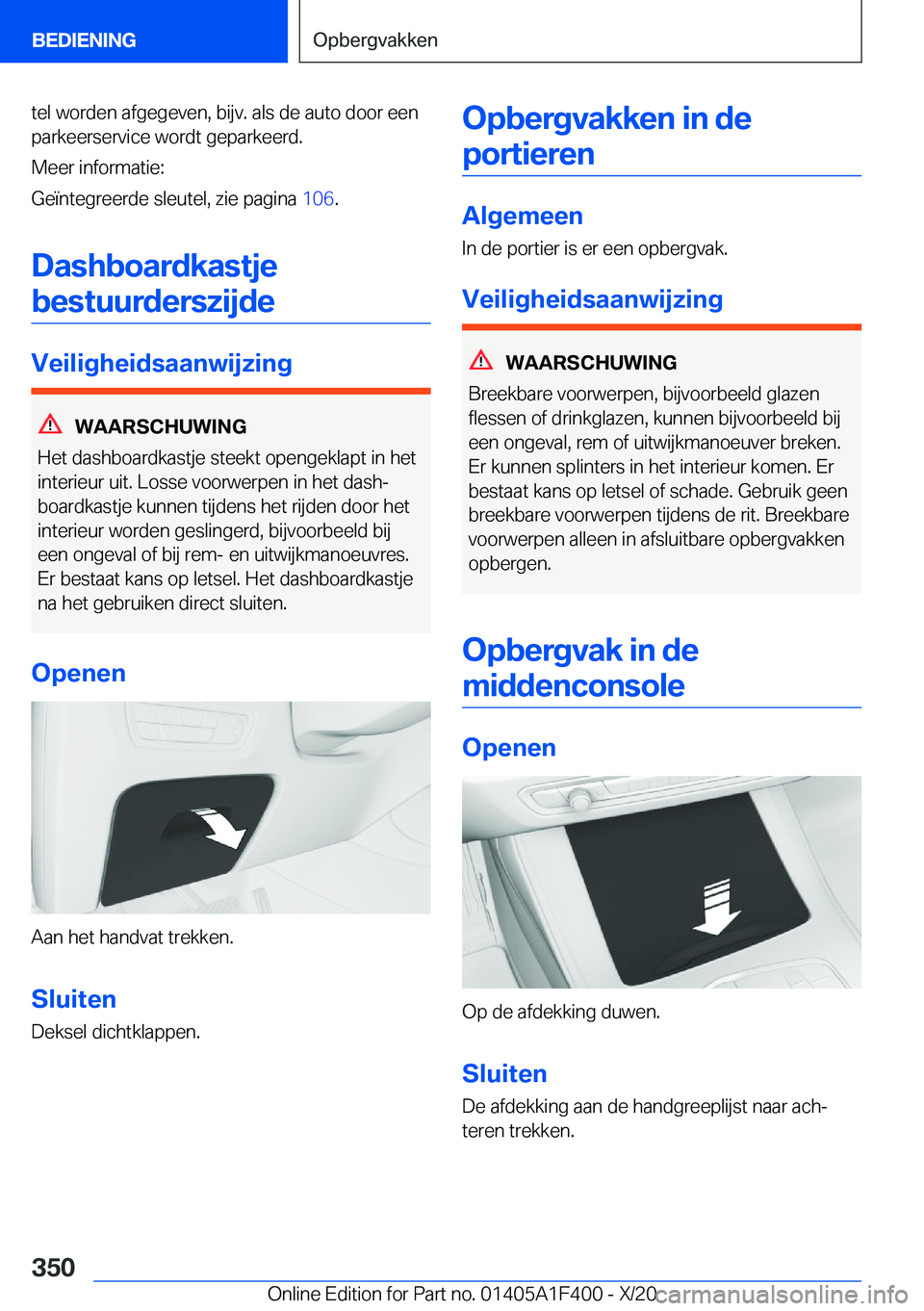 BMW X5 2021  Instructieboekjes (in Dutch) �t�e�l��w�o�r�d�e�n��a�f�g�e�g�e�v�e�n�,��b�i�j�v�.��a�l�s��d�e��a�u�t�o��d�o�o�r��e�e�n�p�a�r�k�e�e�r�s�e�r�v�i�c�e��w�o�r�d�t��g�e�p�a�r�k�e�e�r�d�.
�M�e�e�r��i�n�f�o�r�m�a�t�i�e�:
�G�e�