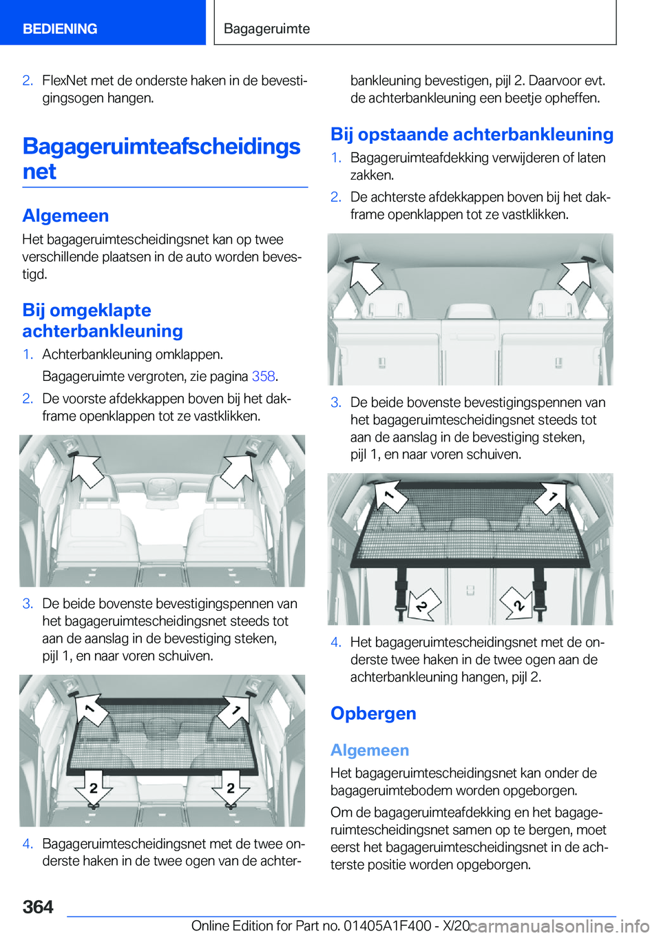 BMW X5 2021  Instructieboekjes (in Dutch) �2�.�F�l�e�x�N�e�t��m�e�t��d�e��o�n�d�e�r�s�t�e��h�a�k�e�n��i�n��d�e��b�e�v�e�s�t�ij�g�i�n�g�s�o�g�e�n��h�a�n�g�e�n�.
�B�a�g�a�g�e�r�u�i�m�t�e�a�f�s�c�h�e�i�d�i�n�g�s
�n�e�t
�A�l�g�e�m�e�e�n
