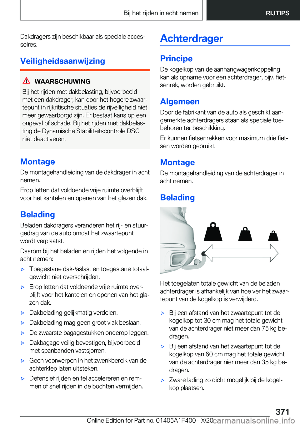 BMW X5 2021  Instructieboekjes (in Dutch) �D�a�k�d�r�a�g�e�r�s��z�i�j�n��b�e�s�c�h�i�k�b�a�a�r��a�l�s��s�p�e�c�i�a�l�e��a�c�c�e�sj
�s�o�i�r�e�s�.
�V�e�i�l�i�g�h�e�i�d�s�a�a�n�w�i�j�z�i�n�g
�W�A�A�R�S�C�H�U�W�I�N�G
�B�i�j��h�e�t��r�i�j