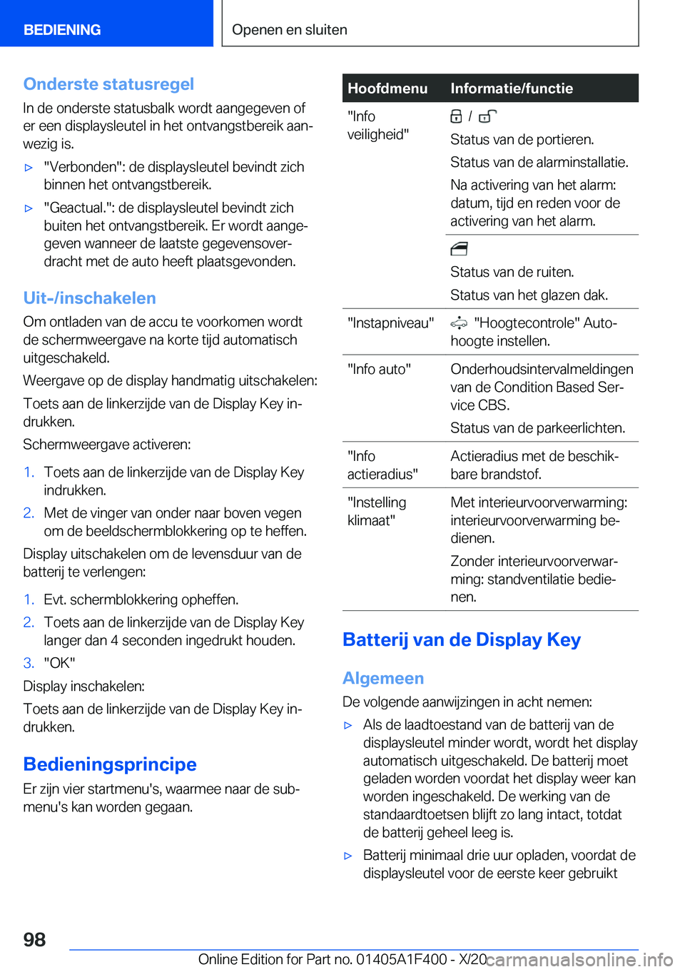 BMW X5 2021  Instructieboekjes (in Dutch) �O�n�d�e�r�s�t�e��s�t�a�t�u�s�r�e�g�e�l�I�n��d�e��o�n�d�e�r�s�t�e��s�t�a�t�u�s�b�a�l�k��w�o�r�d�t��a�a�n�g�e�g�e�v�e�n��o�f
�e�r��e�e�n��d�i�s�p�l�a�y�s�l�e�u�t�e�l��i�n��h�e�t��o�n�t�v�a�