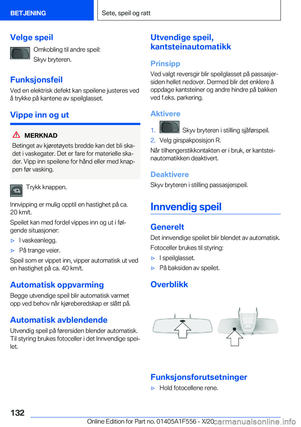 BMW X5 2021  InstruksjonsbØker (in Norwegian) �V�e�l�g�e��s�p�e�i�l�O�m�k�o�b�l�i�n�g��t�i�l��a�n�d�r�e��s�p�e�i�l�:
�S�k�y�v��b�r�y�t�e�r�e�n�.
�F�u�n�k�s�j�o�n�s�f�e�i�l
�V�e�d��e�n��e�l�e�k�t�r�i�s�k��d�e�f�e�k�t��k�a�n��s�p�e�i�l�e�
