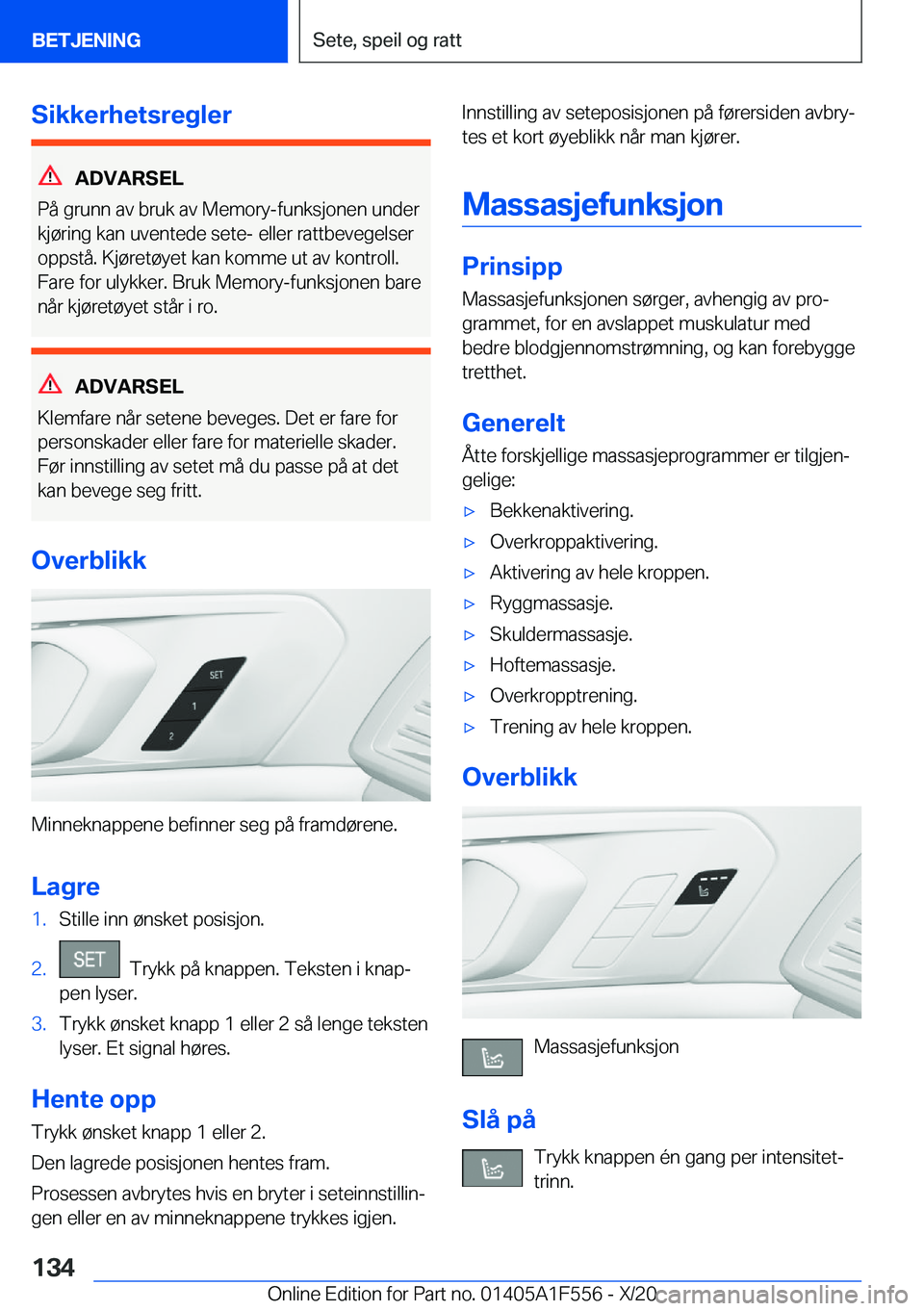 BMW X5 2021  InstruksjonsbØker (in Norwegian) �S�i�k�k�e�r�h�e�t�s�r�e�g�l�e�r
�A�D�V�A�R�S�E�L
�P�å��g�r�u�n�n��a�v��b�r�u�k��a�v��M�e�m�o�r�y�-�f�u�n�k�s�j�o�n�e�n��u�n�d�e�r
�k�j�