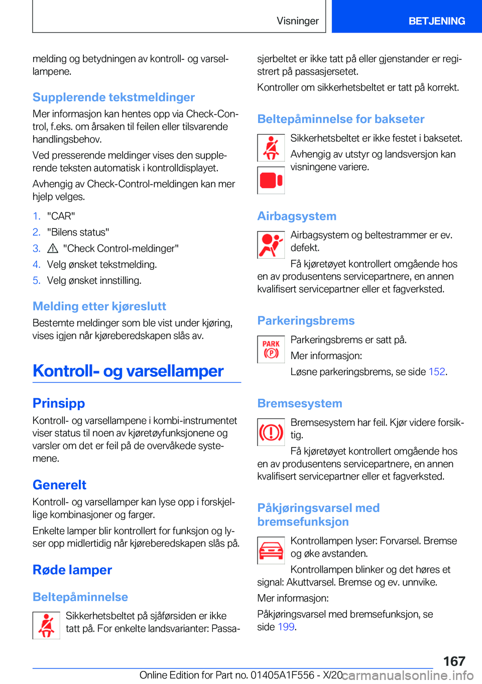 BMW X5 2021  InstruksjonsbØker (in Norwegian) �m�e�l�d�i�n�g��o�g��b�e�t�y�d�n�i�n�g�e�n��a�v��k�o�n�t�r�o�l�l�-��o�g��v�a�r�s�e�lj
�l�a�m�p�e�n�e�.
�S�u�p�p�l�e�r�e�n�d�e��t�e�k�s�t�m�e�l�d�i�n�g�e�r�M�e�r��i�n�f�o�r�m�a�s�j�o�n��k�a�n