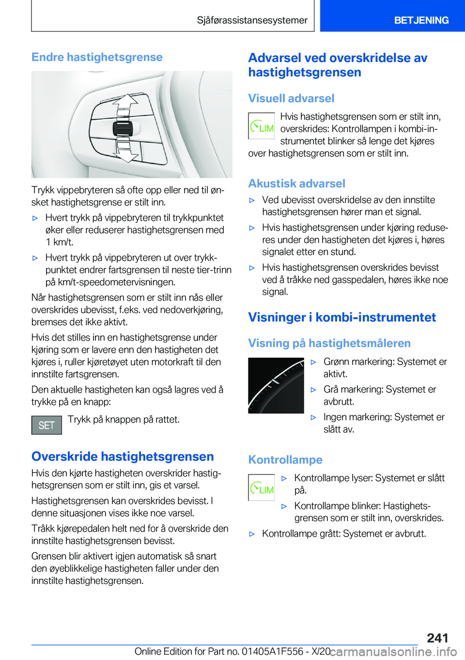 BMW X5 2021  InstruksjonsbØker (in Norwegian) �E�n�d�r�e��h�a�s�t�i�g�h�e�t�s�g�r�e�n�s�e
�T�r�y�k�k��v�i�p�p�e�b�r�y�t�e�r�e�n��s�å��o�f�t�e��o�p�p��e�l�l�e�r��n�e�d��t�i�l��