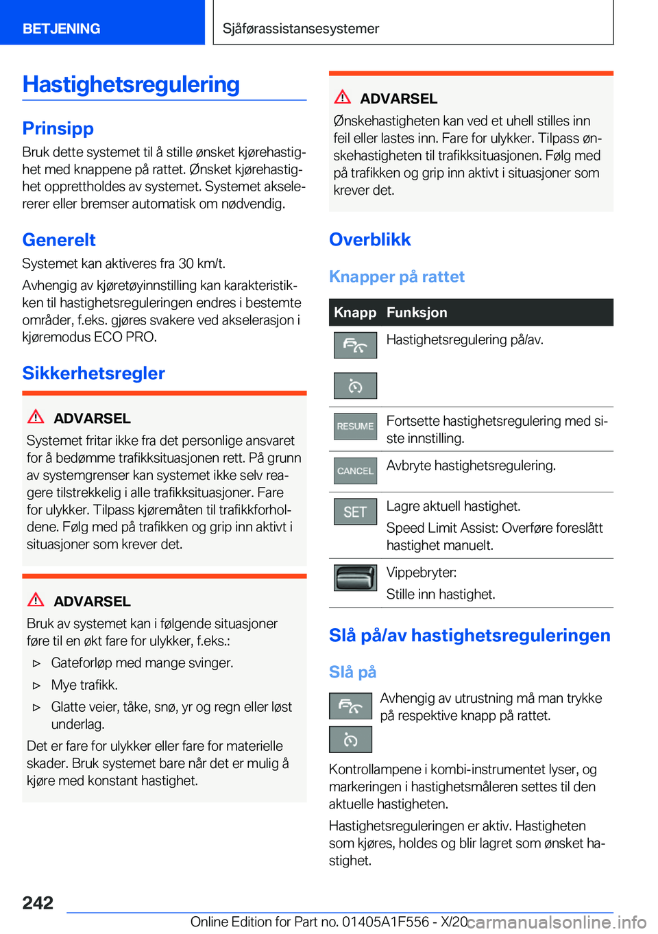 BMW X5 2021  InstruksjonsbØker (in Norwegian) �H�a�s�t�i�g�h�e�t�s�r�e�g�u�l�e�r�i�n�g
�P�r�i�n�s�i�p�p
�B�r�u�k��d�e�t�t�e��s�y�s�t�e�m�e�t��t�i�l��å��s�t�i�l�l�e��