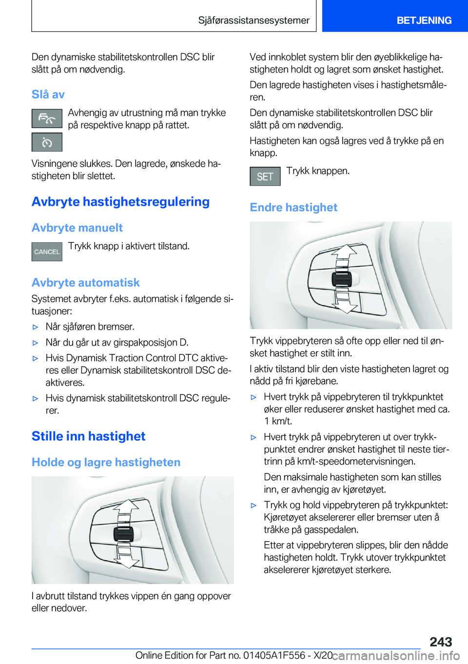 BMW X5 2021  InstruksjonsbØker (in Norwegian) �D�e�n��d�y�n�a�m�i�s�k�e��s�t�a�b�i�l�i�t�e�t�s�k�o�n�t�r�o�l�l�e�n��D�S�C��b�l�i�r�s�l�å�t�t��p�å��o�m��n�