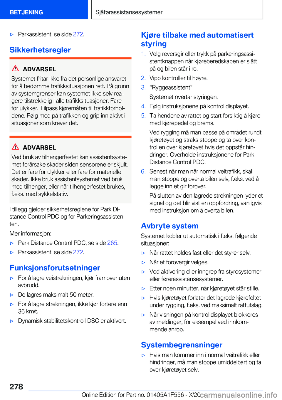 BMW X5 2021  InstruksjonsbØker (in Norwegian) x�P�a�r�k�a�s�s�i�s�t�e�n�t�,��s�e��s�i�d�e��2�7�2�.
�S�i�k�k�e�r�h�e�t�s�r�e�g�l�e�r
�A�D�V�A�R�S�E�L
�S�y�s�t�e�m�e�t��f�r�i�t�a�r��i�k�k�e��f�r�a��d�e�t��p�e�r�s�o�n�l�i�g�e��a�n�s�v�a�r�
