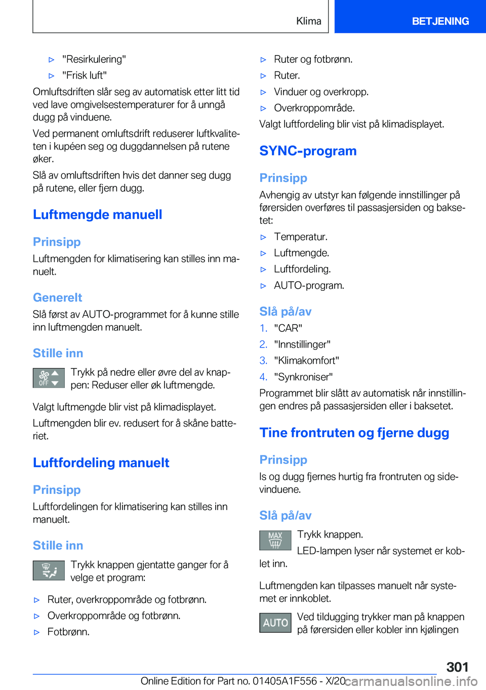 BMW X5 2021  InstruksjonsbØker (in Norwegian) x��R�e�s�i�r�k�u�l�e�r�i�n�g�x��F�r�i�s�k��l�u�f�t�
�O�m�l�u�f�t�s�d�r�i�f�t�e�n��s�l�å�r��s�e�g��a�v��a�u�t�o�m�a�t�i�s�k��e�t�t�e�r��l�i�t�t��t�i�d
�v�e�d��l�a�v�e��o�m�g�i�v�e�l�s�