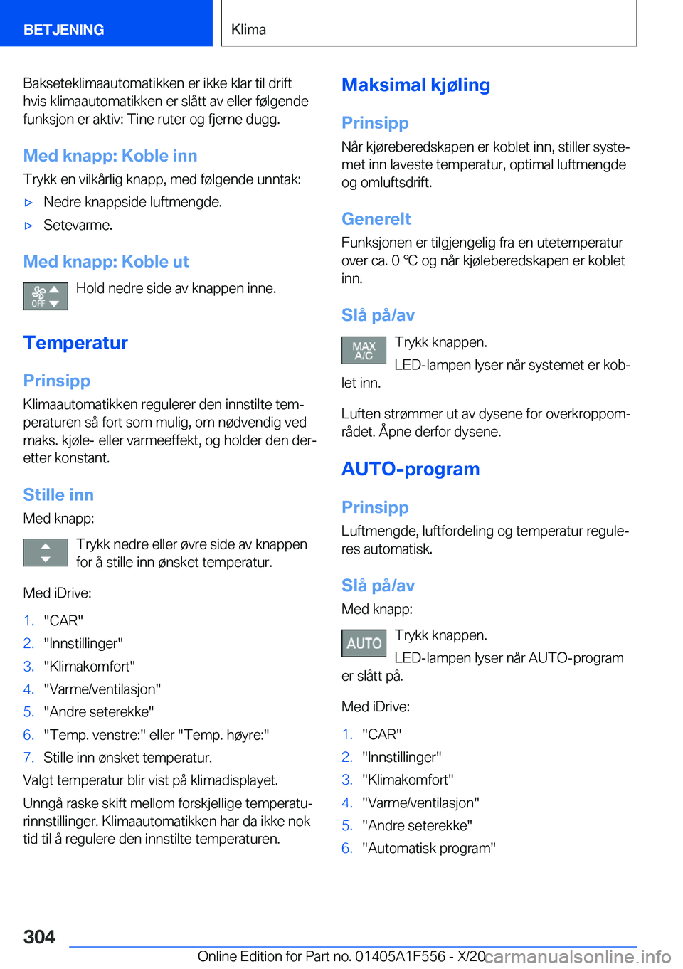 BMW X5 2021  InstruksjonsbØker (in Norwegian) �B�a�k�s�e�t�e�k�l�i�m�a�a�u�t�o�m�a�t�i�k�k�e�n��e�r��i�k�k�e��k�l�a�r��t�i�l��d�r�i�f�t
�h�v�i�s��k�l�i�m�a�a�u�t�o�m�a�t�i�k�k�e�n��e�r��s�l�å�t�t��a�v��e�l�l�e�r��f�