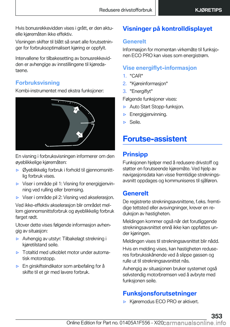 BMW X5 2021  InstruksjonsbØker (in Norwegian) �H�v�i�s��b�o�n�u�s�r�e�k�k�e�v�i�d�d�e�n��v�i�s�e�s��i��g�r�å�t�t�,��e�r��d�e�n��a�k�t�uj
�e�l�l�e��k�j�