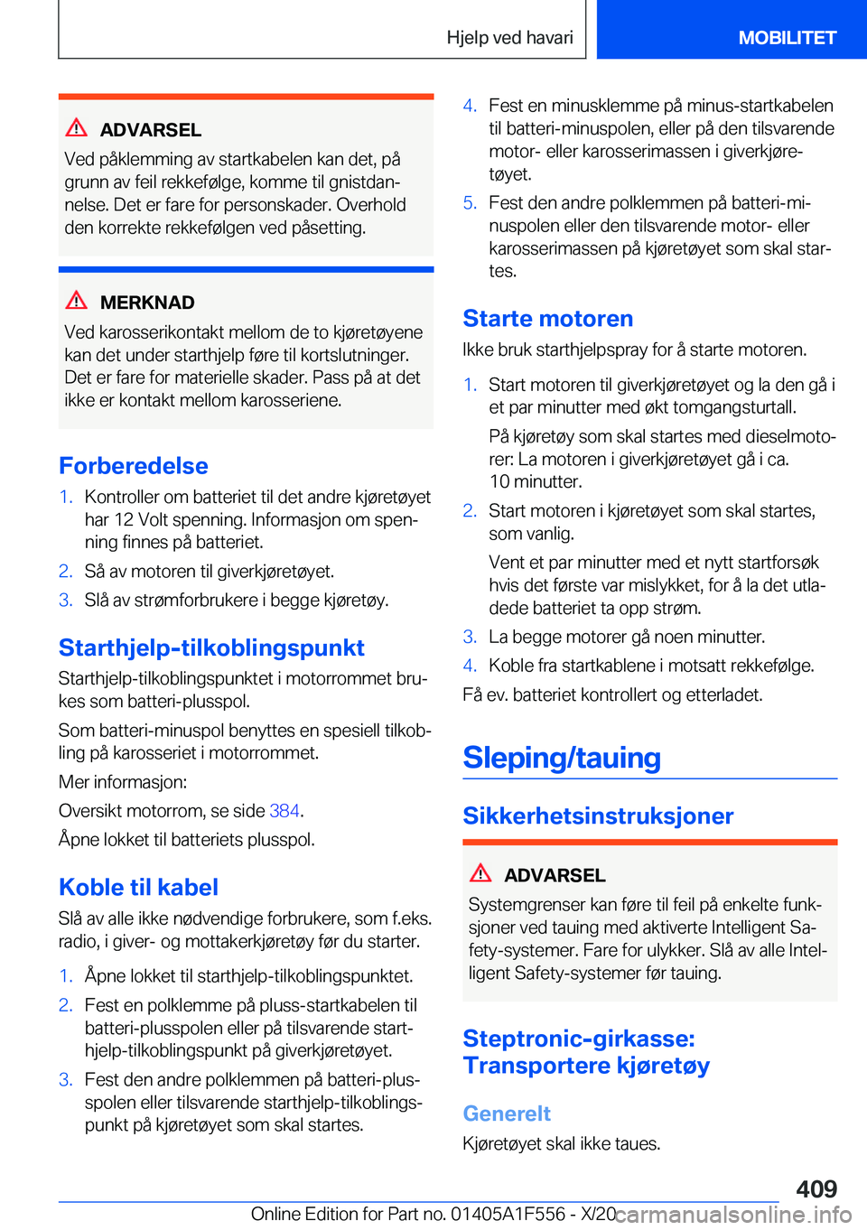 BMW X5 2021  InstruksjonsbØker (in Norwegian) �A�D�V�A�R�S�E�L
�V�e�d��p�å�k�l�e�m�m�i�n�g��a�v��s�t�a�r�t�k�a�b�e�l�e�n��k�a�n��d�e�t�,��p�å
�g�r�u�n�n��a�v��f�e�i�l��r�e�k�k�e�f�