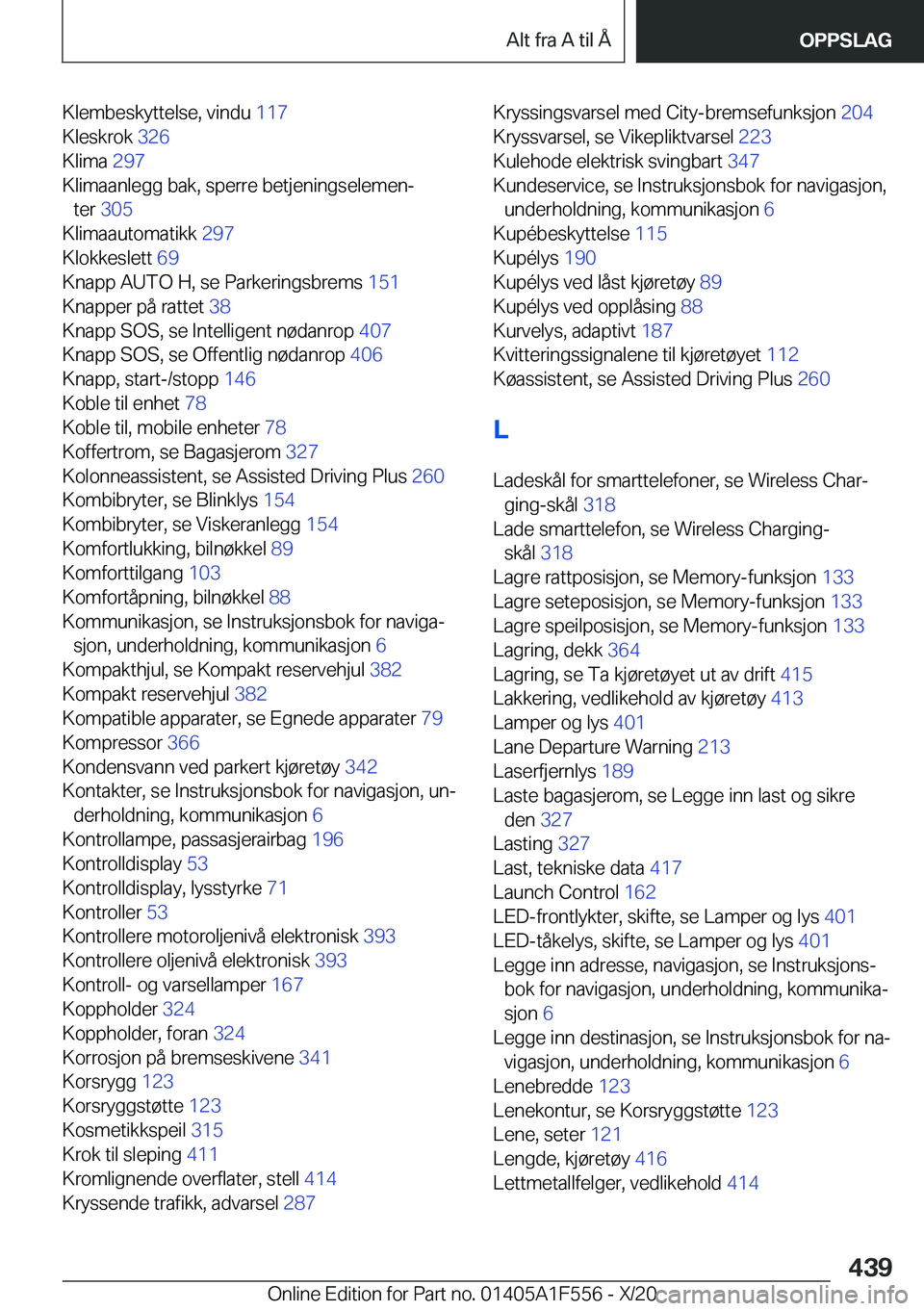 BMW X5 2021  InstruksjonsbØker (in Norwegian) �K�l�e�m�b�e�s�k�y�t�t�e�l�s�e�,��v�i�n�d�u��1�1�7�
�K�l�e�s�k�r�o�k� �3�2�6�
�K�l�i�m�a� �2�9�7�
�K�l�i�m�a�a�n�l�e�g�g��b�a�k�,��s�p�e�r�r�e��b�e�t�j�e�n�i�n�g�s�e�l�e�m�e�nj �t�e�r� �3�