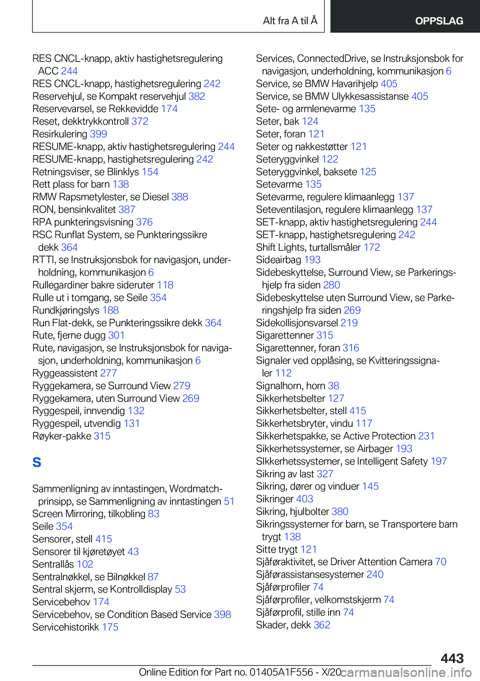 BMW X5 2021  InstruksjonsbØker (in Norwegian) �R�E�S��C�N�C�L�-�k�n�a�p�p�,��a�k�t�i�v��h�a�s�t�i�g�h�e�t�s�r�e�g�u�l�e�r�i�n�g�A�C�C� �2�4�4�
�R�E�S��C�N�C�L�-�k�n�a�p�p�,��h�a�s�t�i�g�h�e�t�s�r�e�g�u�l�e�r�i�n�g� �2�4�2�
�R�e�s�e�r�v�e