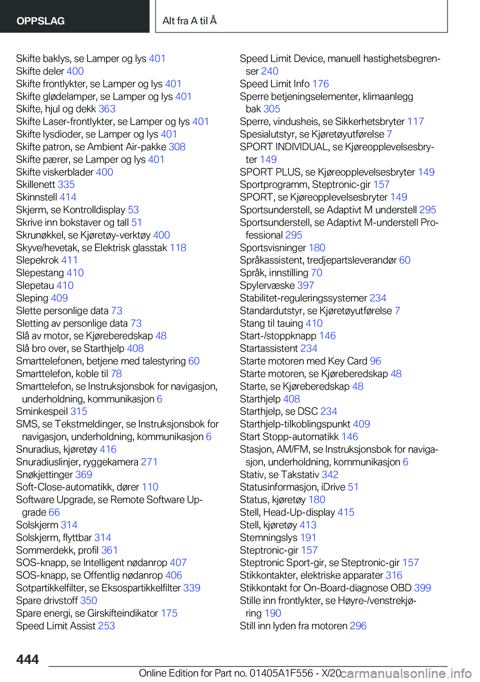 BMW X5 2021  InstruksjonsbØker (in Norwegian) �S�k�i�f�t�e��b�a�k�l�y�s�,��s�e��L�a�m�p�e�r��o�g��l�y�s��4�0�1�
�S�k�i�f�t�e��d�e�l�e�r� �4�0�0�
�S�k�i�f�t�e��f�r�o�n�t�l�y�k�t�e�r�,��s�e��L�a�m�p�e�r��o�g��l�y�s� �4�0�1�
�S�k�i�