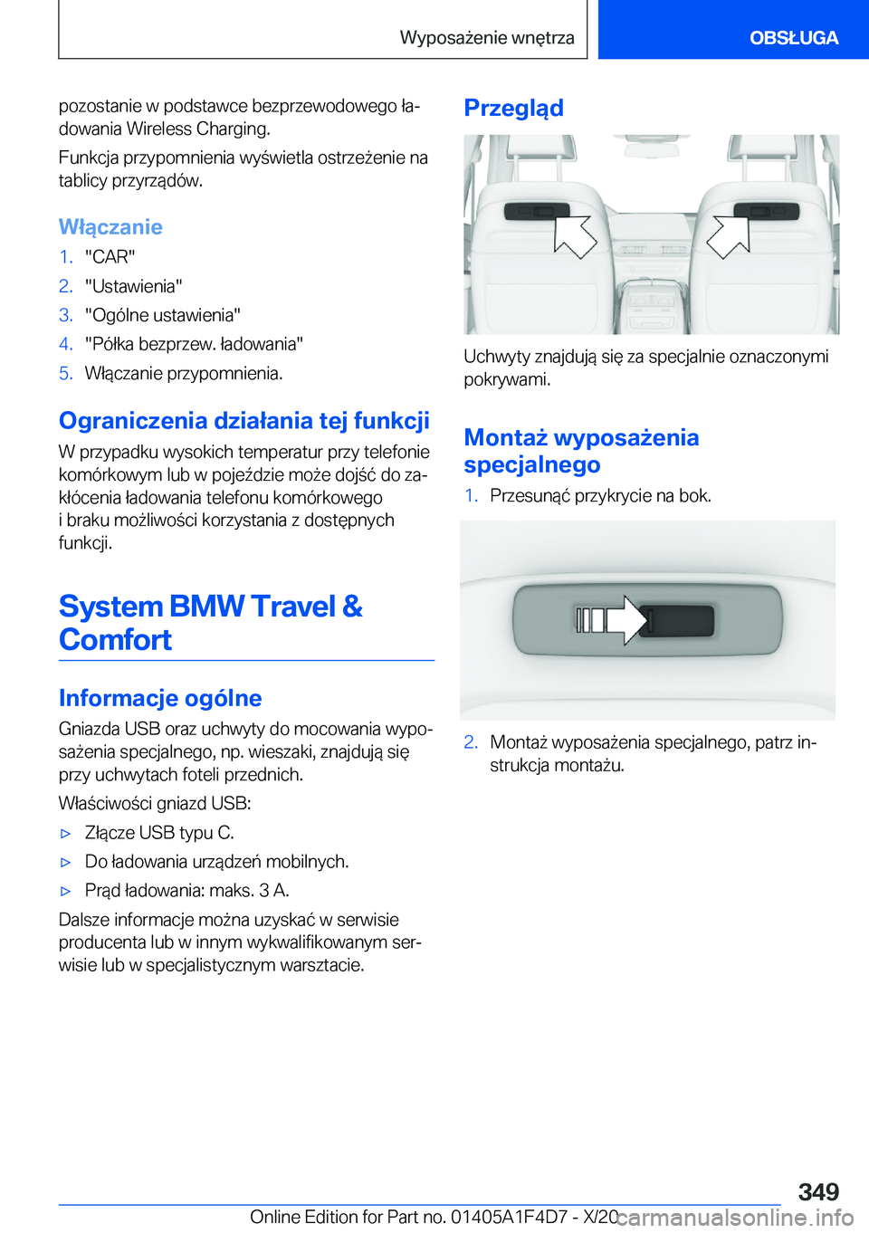 BMW X5 2021  Instrukcja obsługi (in Polish) �p�o�z�o�s�t�a�n�i�e��w��p�o�d�s�t�a�w�c�e��b�e�z�p�r�z�e�w�o�d�o�w�e�g�o��ł�aj�d�o�w�a�n�i�a��W�i�r�e�l�e�s�s��C�h�a�r�g�i�n�g�.
�F�u�n�k�c�j�a��p�r�z�y�p�o�m�n�i�e�n�i�a��w�y�w�i�e�t�l�a