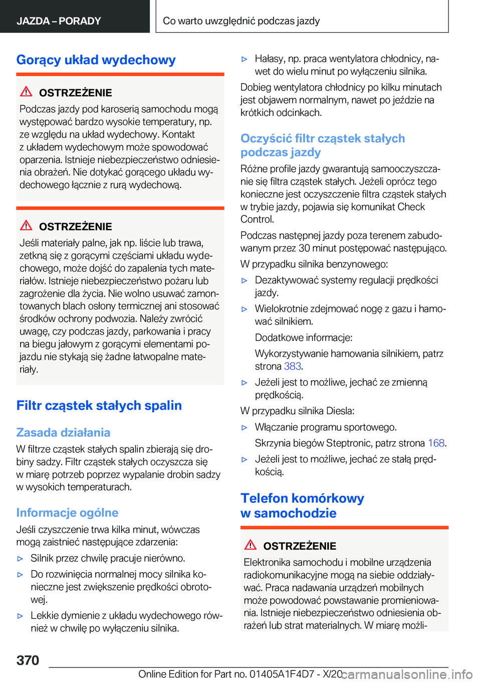 BMW X5 2021  Instrukcja obsługi (in Polish) �G�o�r�ą�c�y��u�k�ł�a�d��w�y�d�e�c�h�o�w�y
�O�S�T�R�Z�E8�E�N�I�E
�P�o�d�c�z�a�s��j�a�z�d�y��p�o�d��k�a�r�o�s�e�r�i�