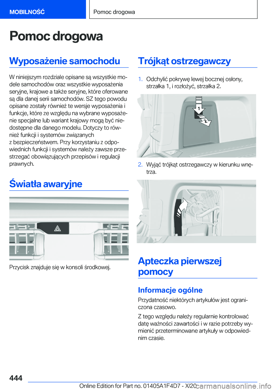 BMW X5 2021  Instrukcja obsługi (in Polish) �P�o�m�o�c��d�r�o�g�o�w�a�W�y�p�o�s�a9�e�n�i�e��s�a�m�o�c�h�o�d�u
�W��n�i�n�i�e�j�s�z�y�m��r�o�z�d�z�i�a�l�e��o�p�i�s�a�n�e��s�