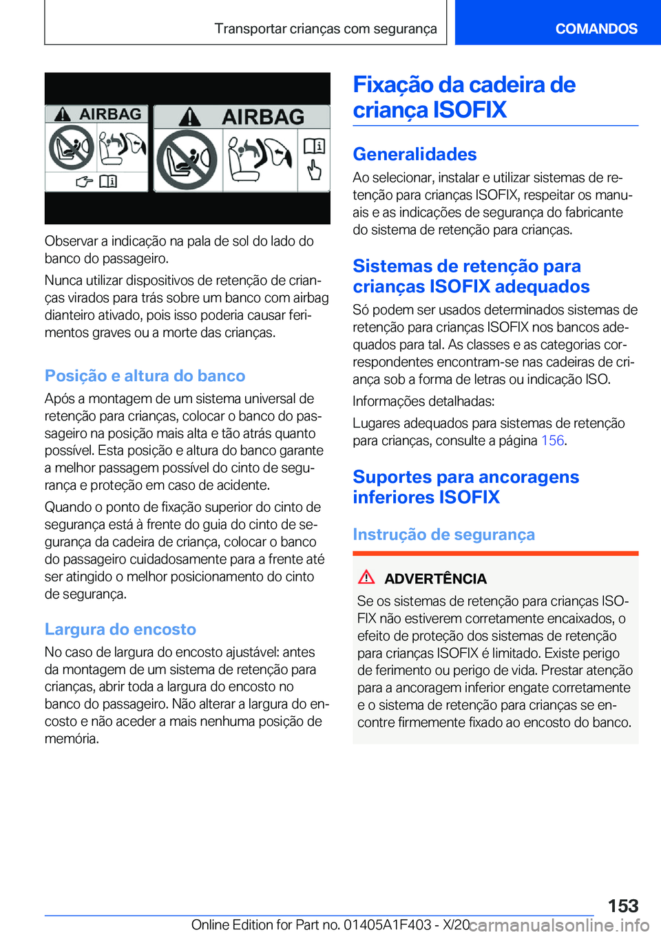 BMW X5 2021  Manual do condutor (in Portuguese) �O�b�s�e�r�v�a�r��a��i�n�d�i�c�a�