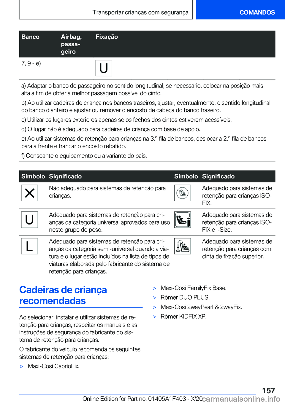 BMW X5 2021  Manual do condutor (in Portuguese) �B�a�n�c�o�A�i�r�b�a�g�,
�p�a�s�s�aj
�g�e�i�r�o�F�i�x�a�